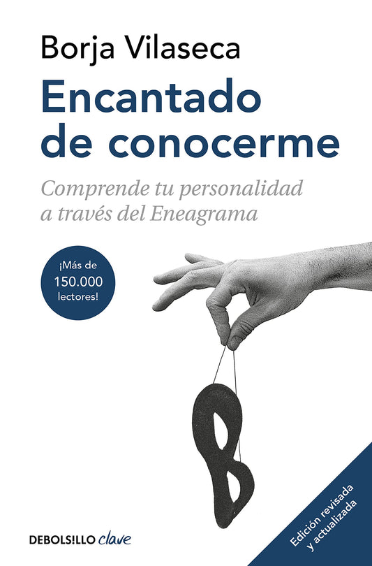 Encantado de conocerme: Comprende tu personalidad a través del Eneagrama (Clave)