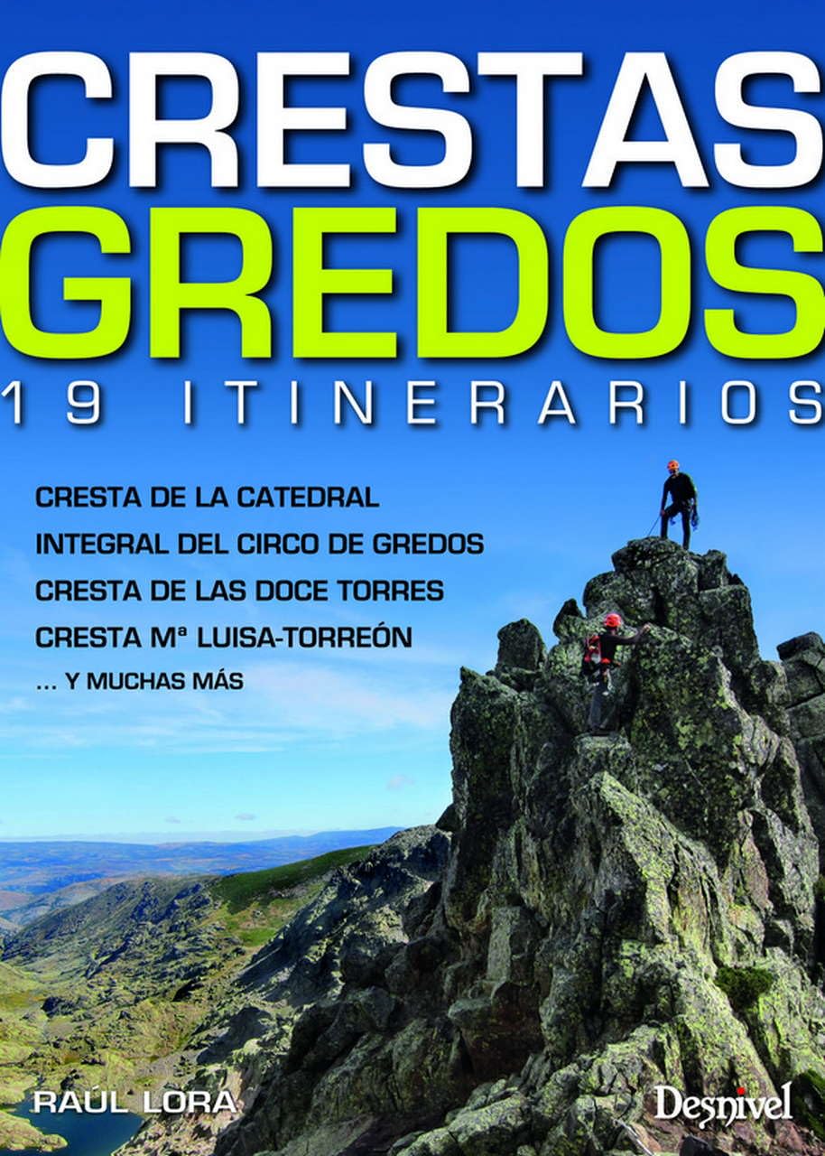 Libro: Crestas de Gredos. 19 itinerarios (SIN COLECCION)