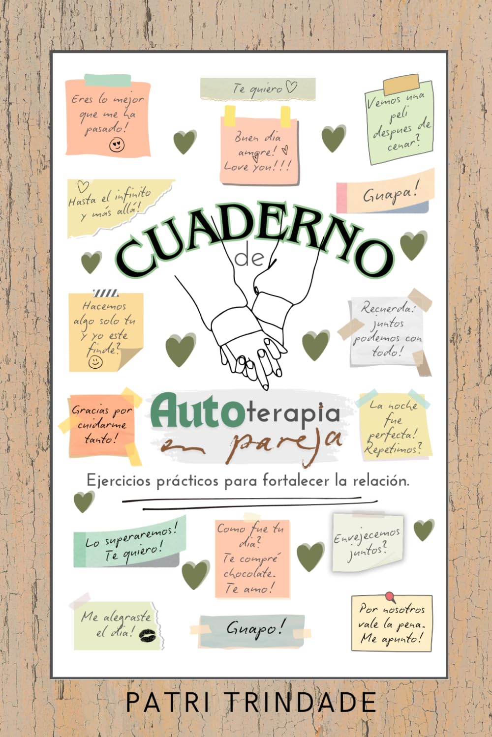 Libro: Cuaderno de Autoterapia en pareja: Ejercicios prácticos para fortalecer la relación.