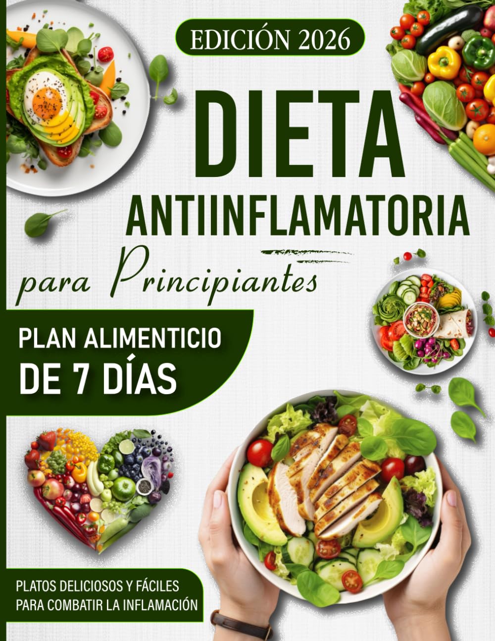 Libro: Dieta antiinflamatoria para principiantes: Mucho más que recetas: un plan de dieta antiinflamatoria, ejercicios, técnicas para reducir el estrés, ... y estrategias para un bienestar integral.