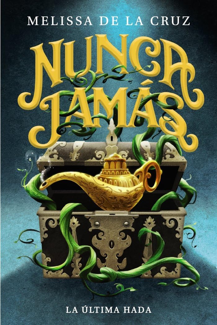 Libro: Nunca Jamás. La última hada (Crónicas de Nunca Jamás, 1)