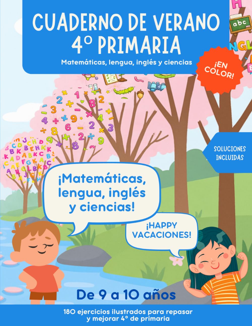 Libro: Cuaderno de verano 4 primaria: Actividades para repasar 4º de primaria en vacaciones: matemáticas, lengua, inglés y ciencias. En color. Soluciones incluidas.