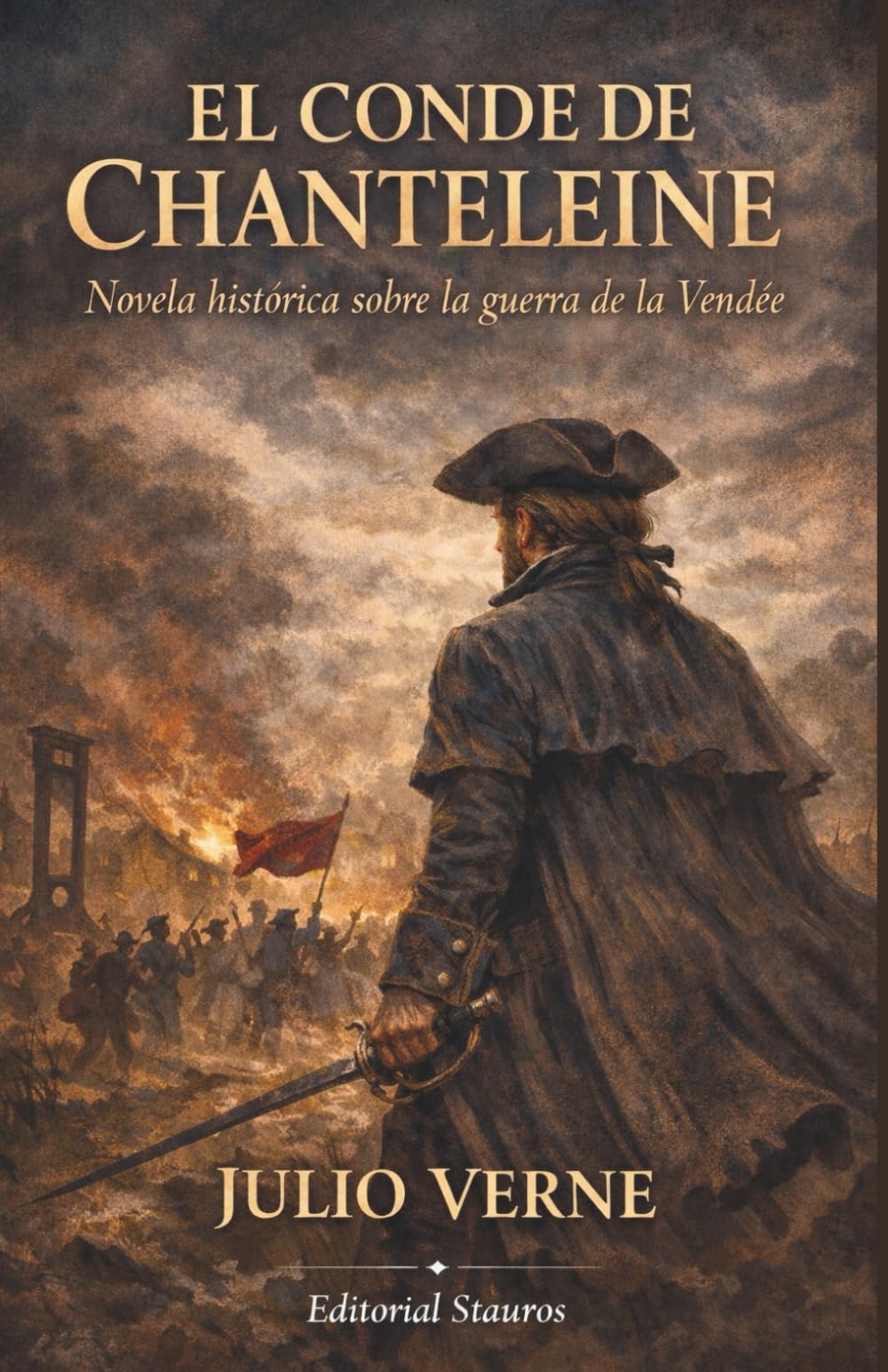 Libro: El conde de Chanteleine: Novela histórica sobre la guerra de la Vendée (Spanish Edition)
