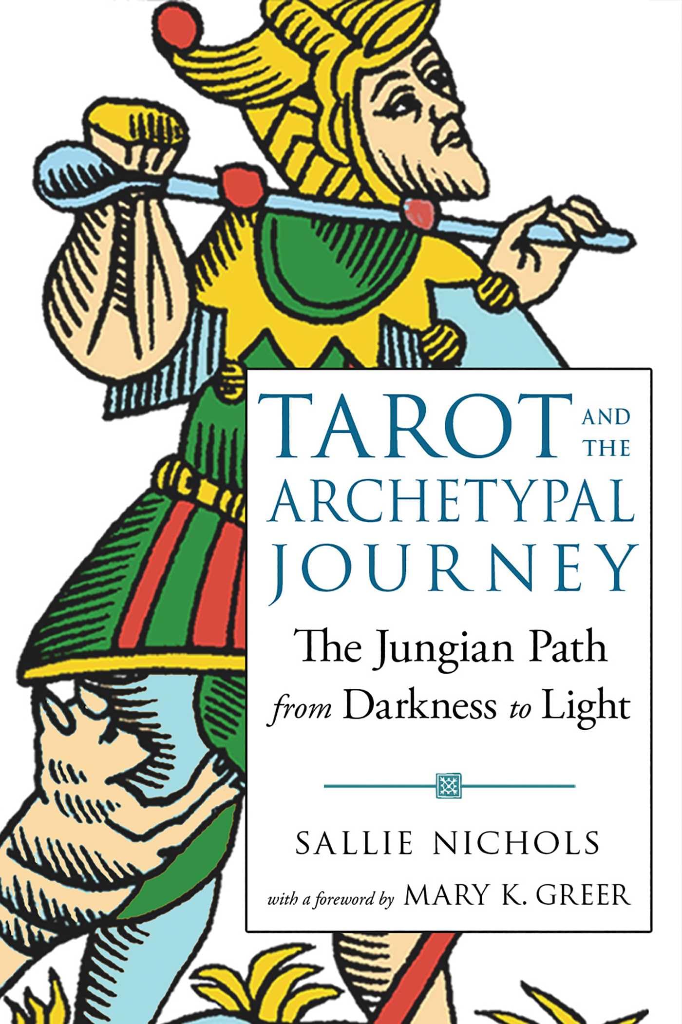 Libro: Tarot and the Archetypal Journey: The Jungian Path from Darkness to Light