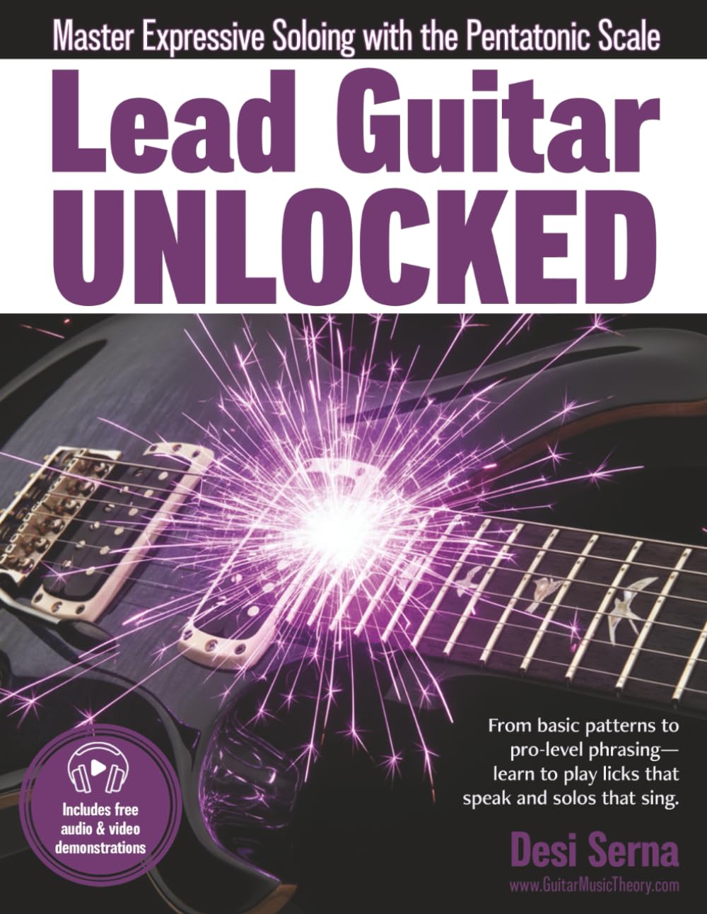 Libro: Lead Guitar Unlocked: Master Expressive Soloing With the Pentatonic Scale