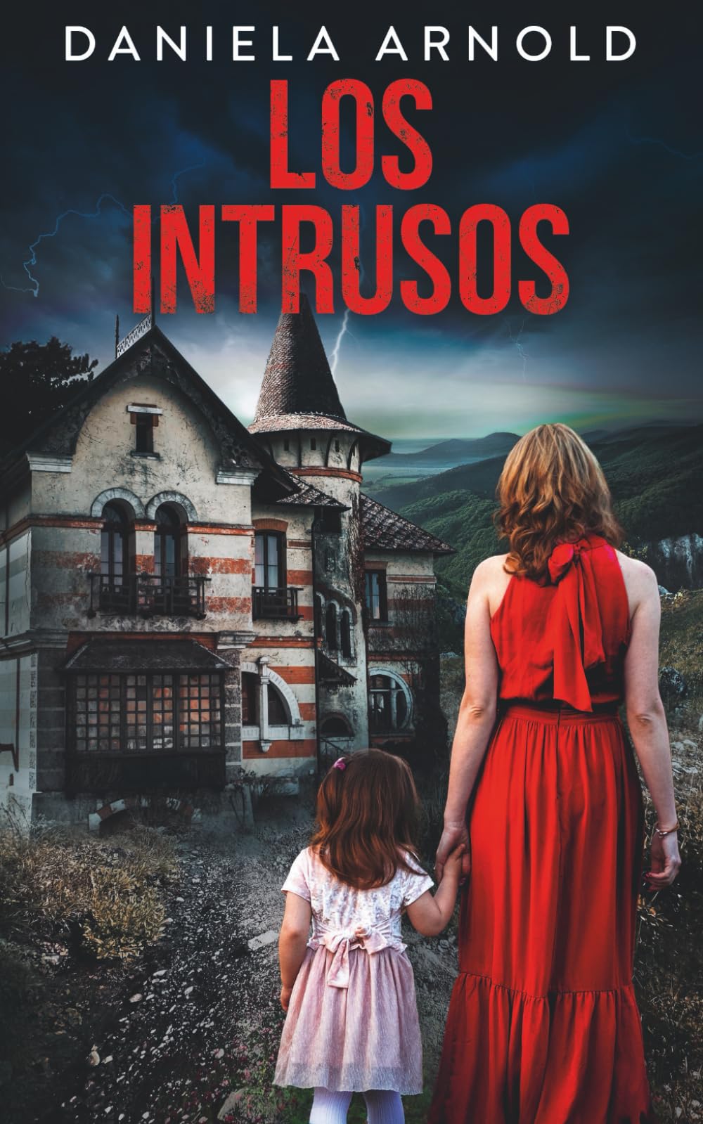 Libro: LOS INTRUSOS: Un thriller psicológico (Spanish Edition)
