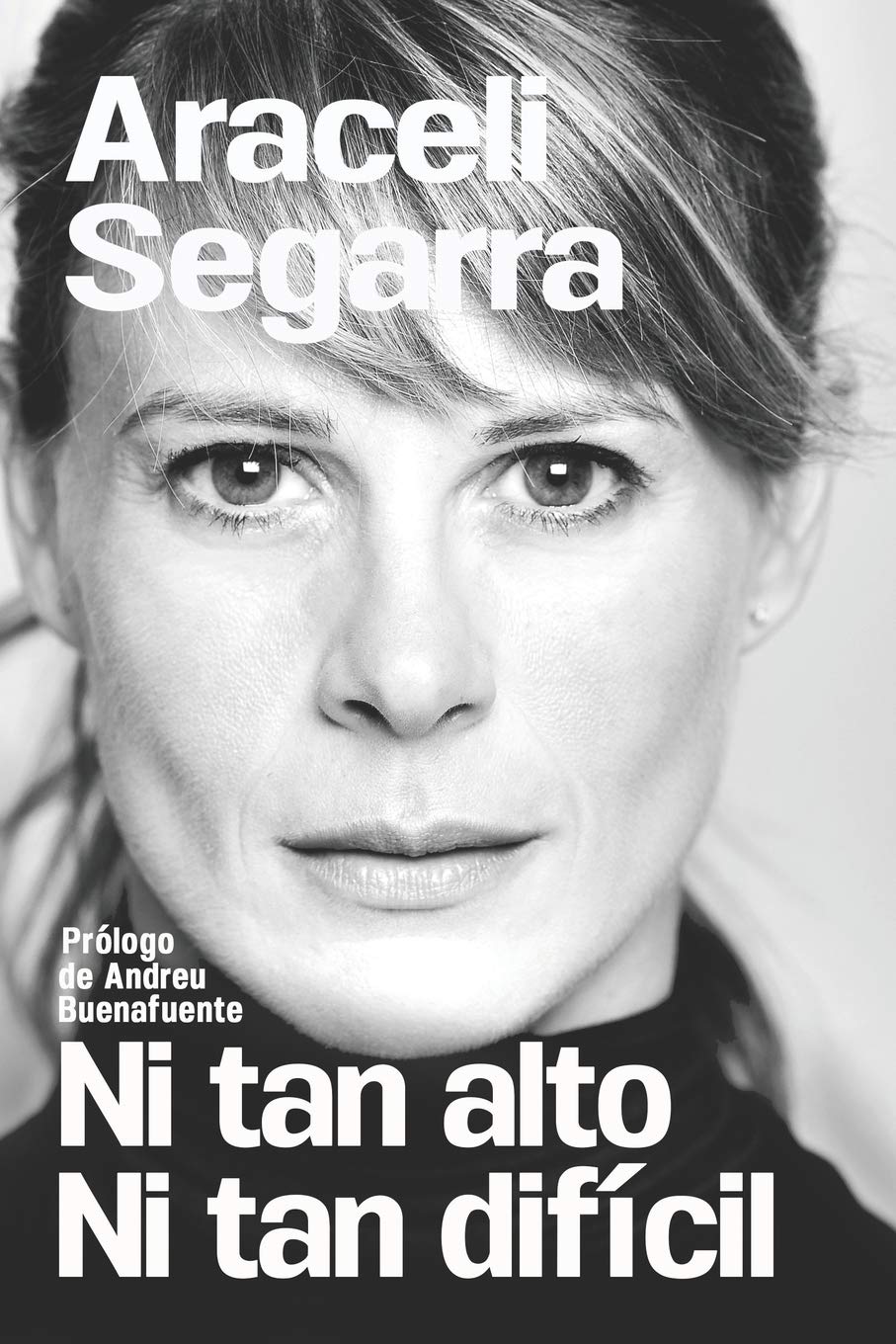Libro: Ni tan alto Ni tan difícil: Prólogo de Andreu Buenafuente