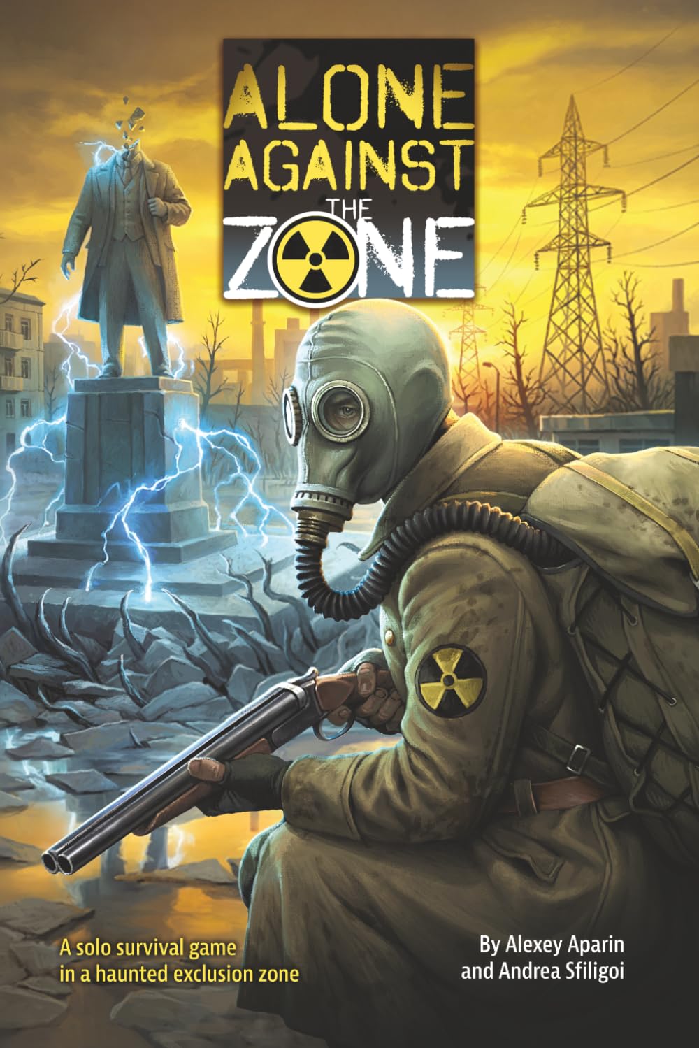 Libro: Alone Against the Zone: A solo survival game in a haunted exclusion zone