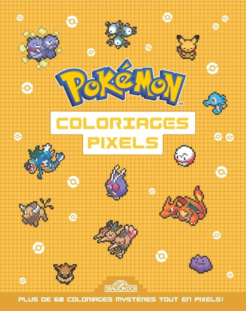 Libro: Coloriages pixels Pokémon: Plus de 60 coloriages mystères tout en pixels !