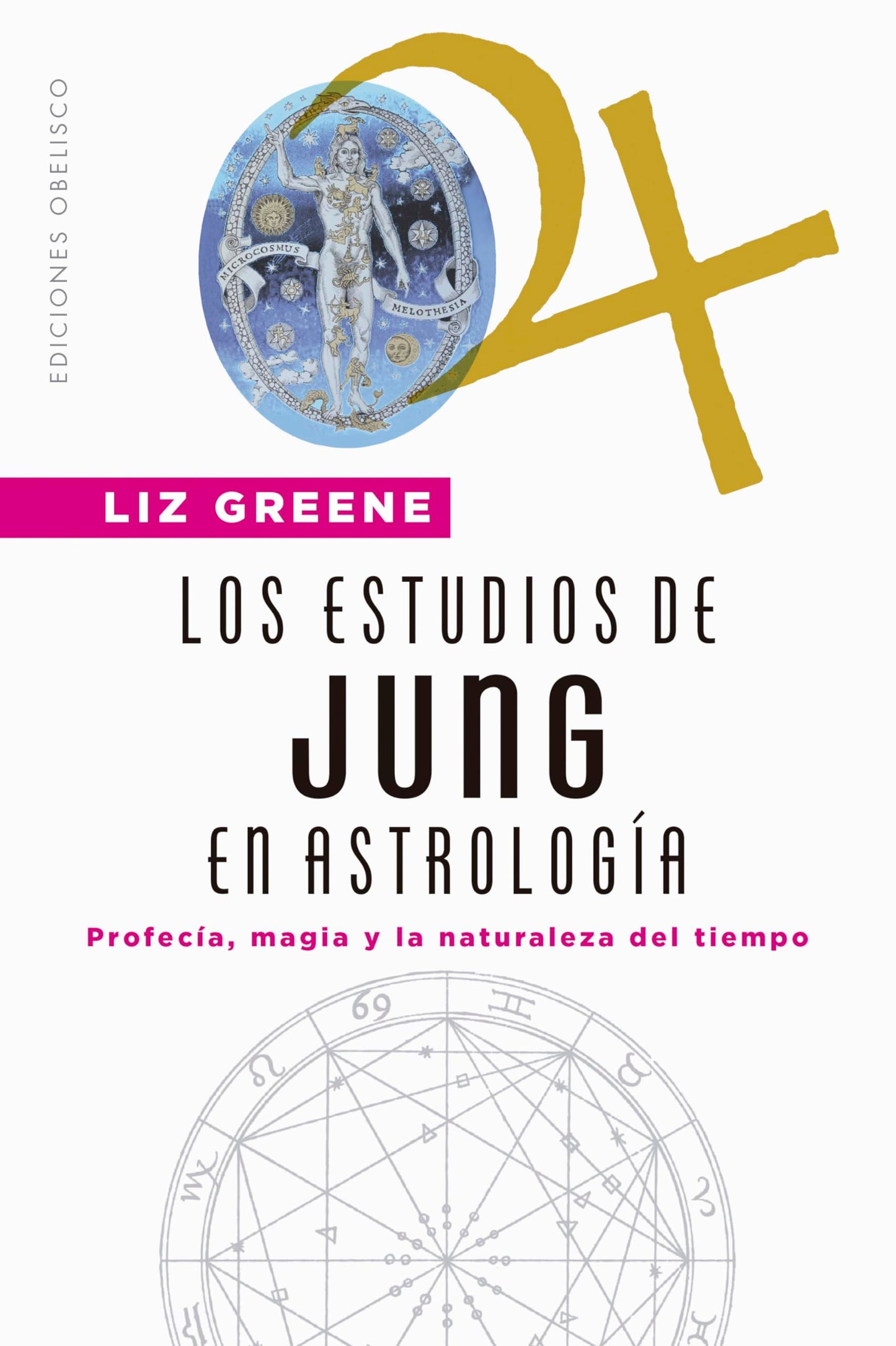 Libro: Los estudios de Jung en astrología: Profecía, magia y la naturaleza del tiempo