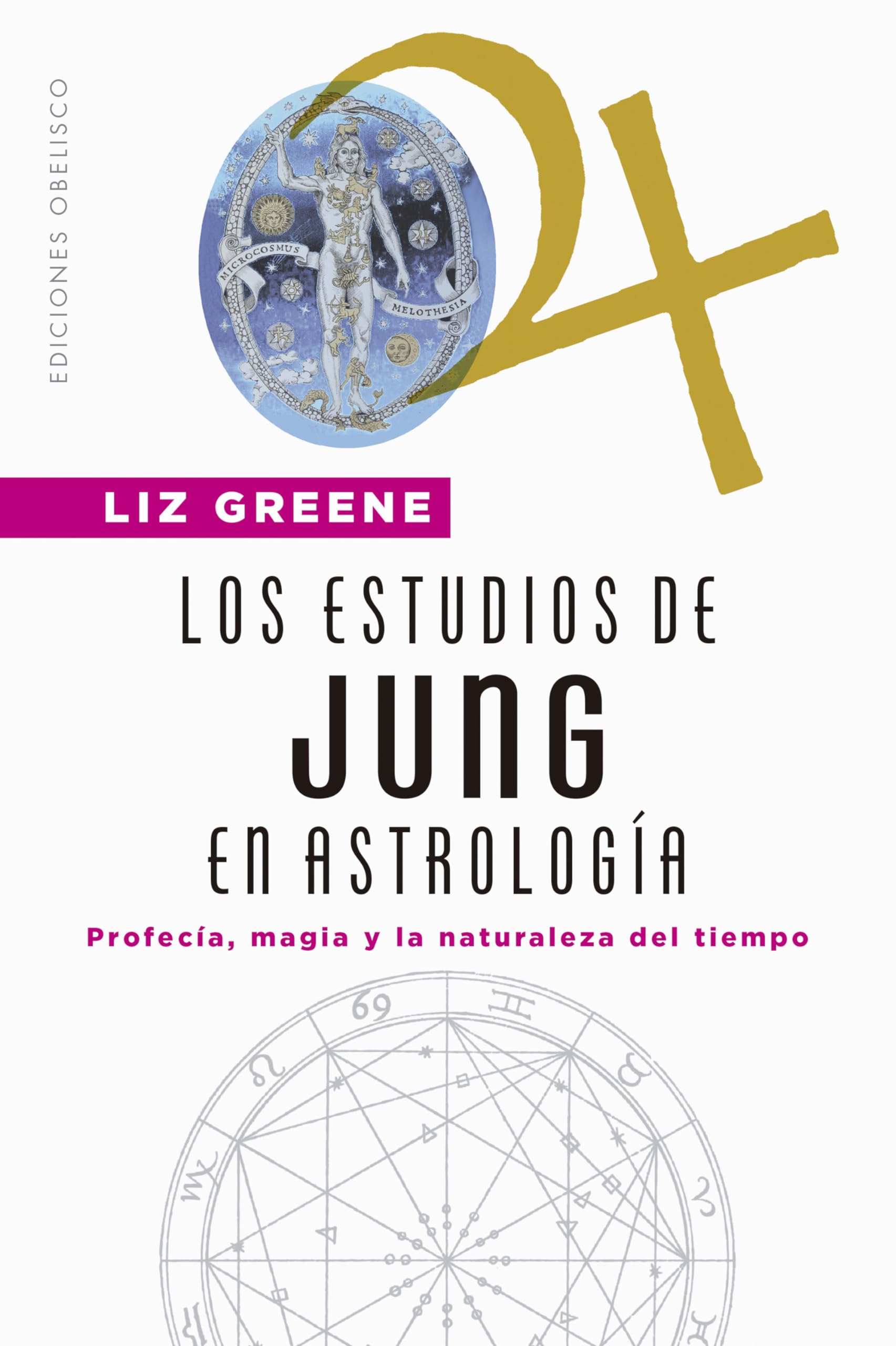 Libro: Los estudios de Jung en astrología: Profecía, magia y la naturaleza del tiempo
