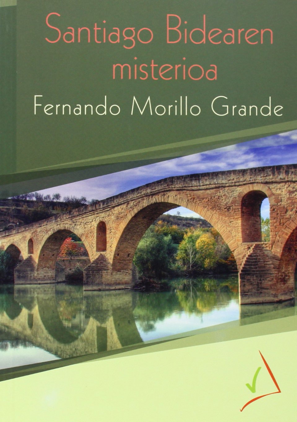Libro: Santiago Bidearen misterioa