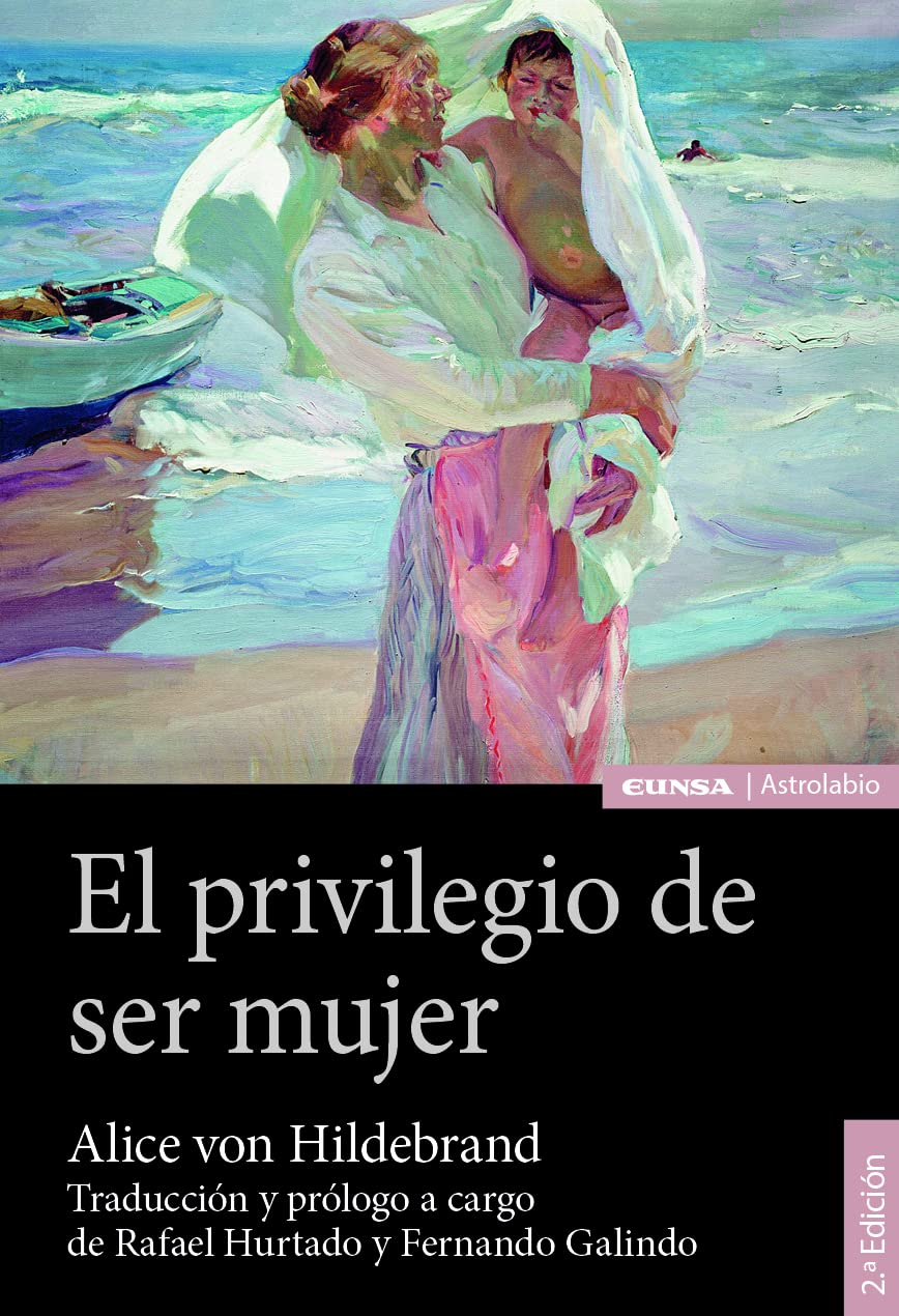 El privilegio de ser mujer (Astrolabio Familia)