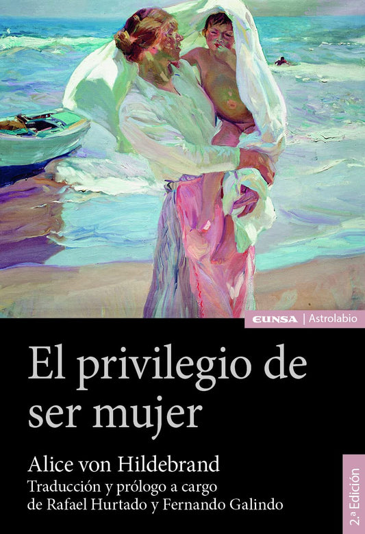 El privilegio de ser mujer (Astrolabio Familia)