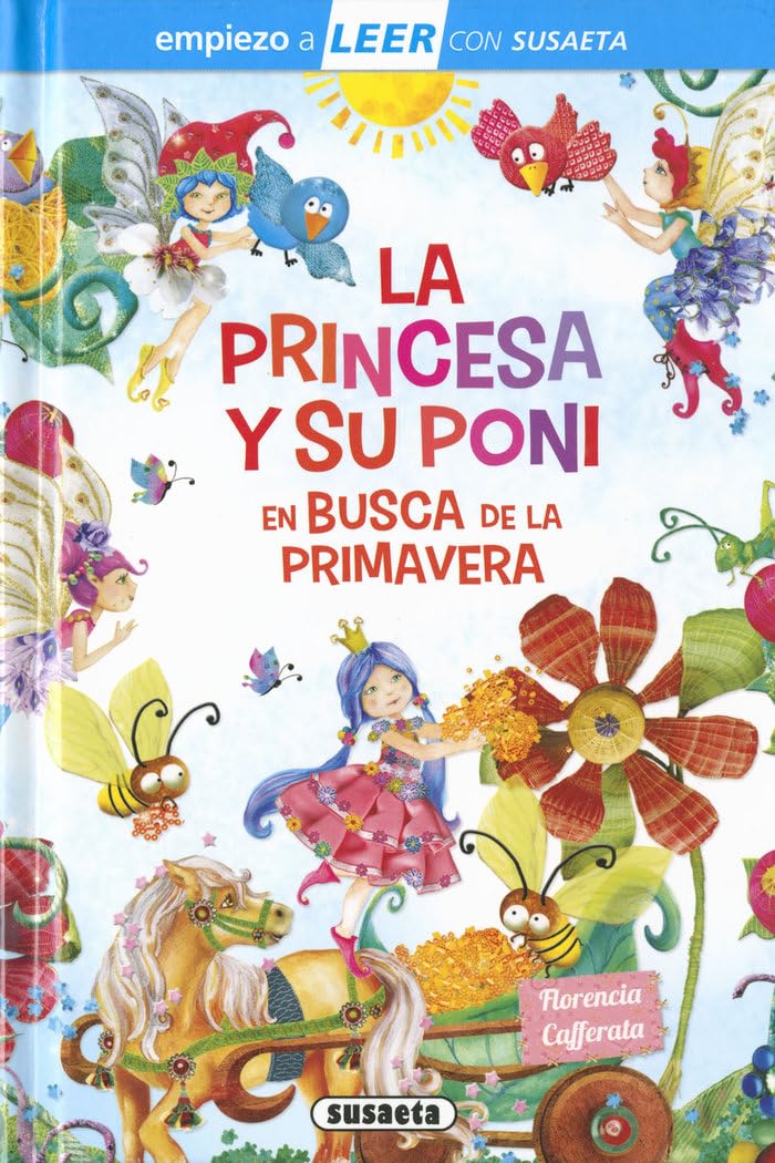 La princesa y su poni en busca de la primavera (Empiezo a LEER con Susaeta - nivel 1)
