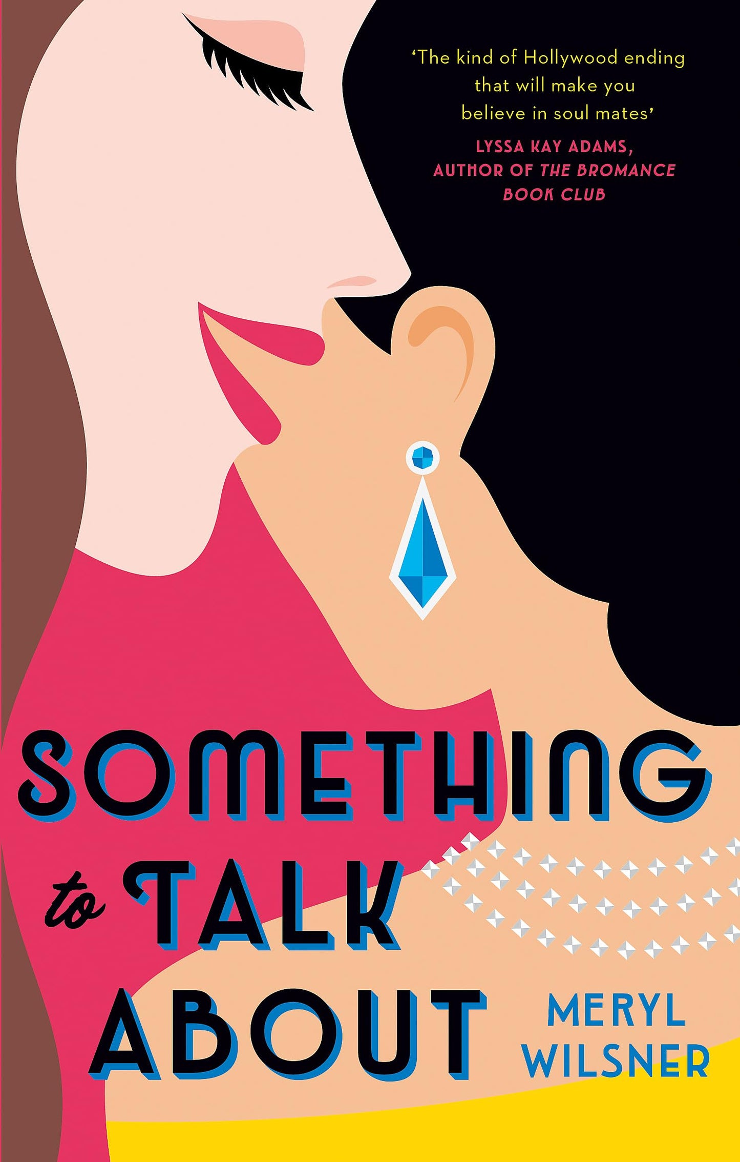 Libro: Something to Talk About: the perfect feel-good love story to escape with this year