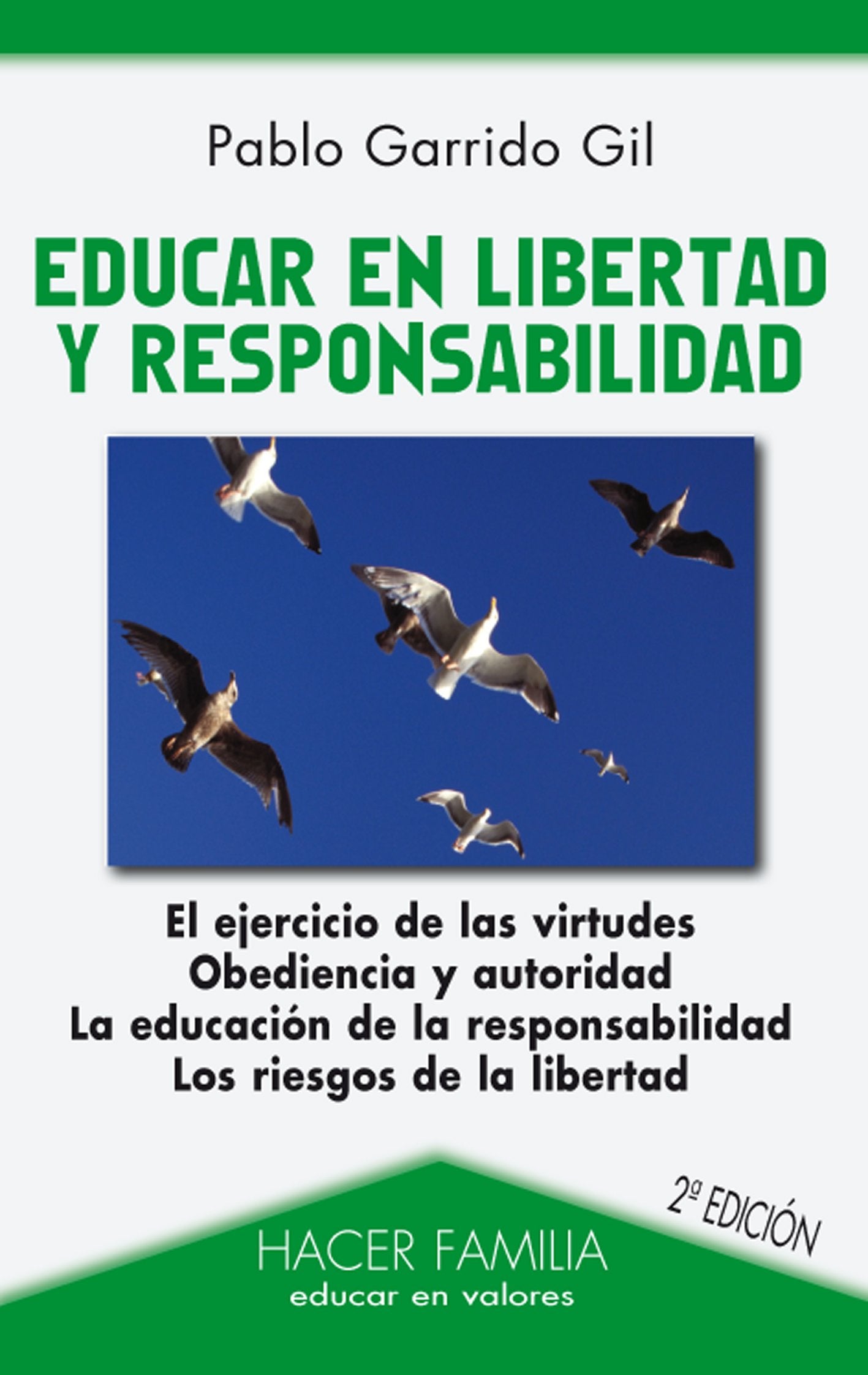 Libro: Educar en libertad y responsabilidad