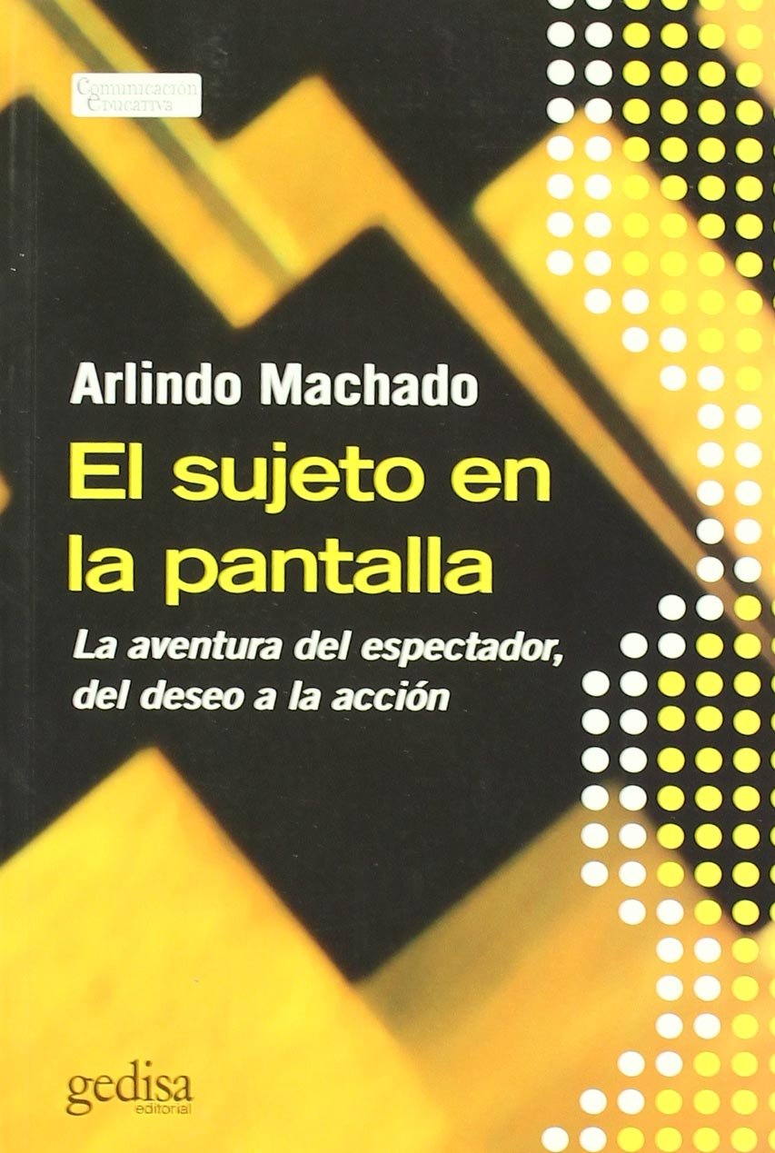 Libro: El sujeto en la pantalla (Spanish Edition)