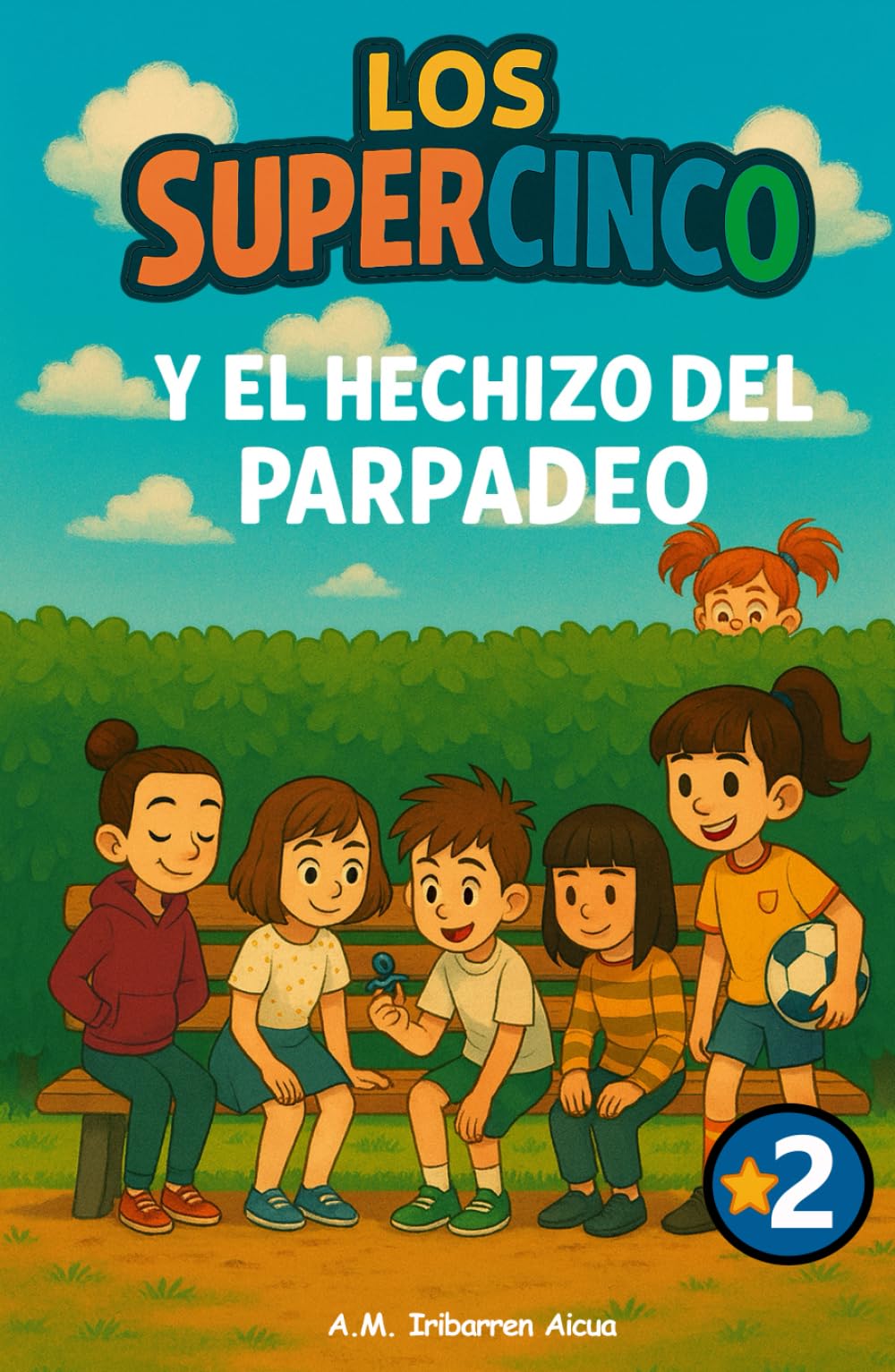 Libro: El Hechizo del Parpadeo - Los SuperCinco (Las Aventuras de los SuperCinco) (Spanish Edition)