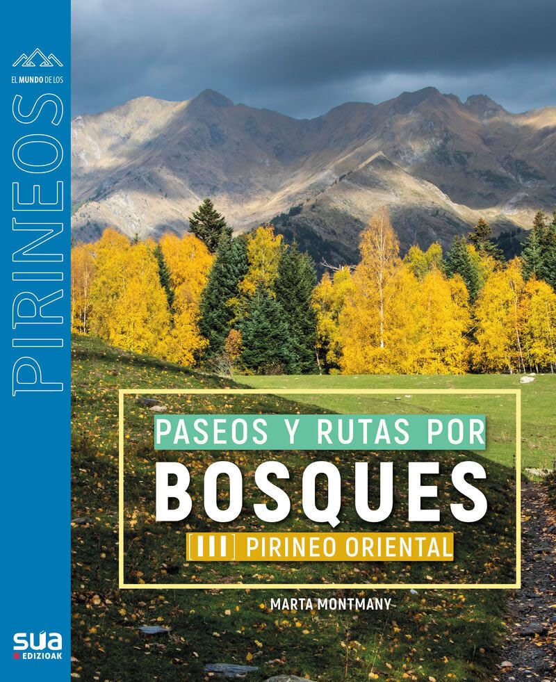 Libro: Paseos y rutas por bosques (III). Pirineo oriental