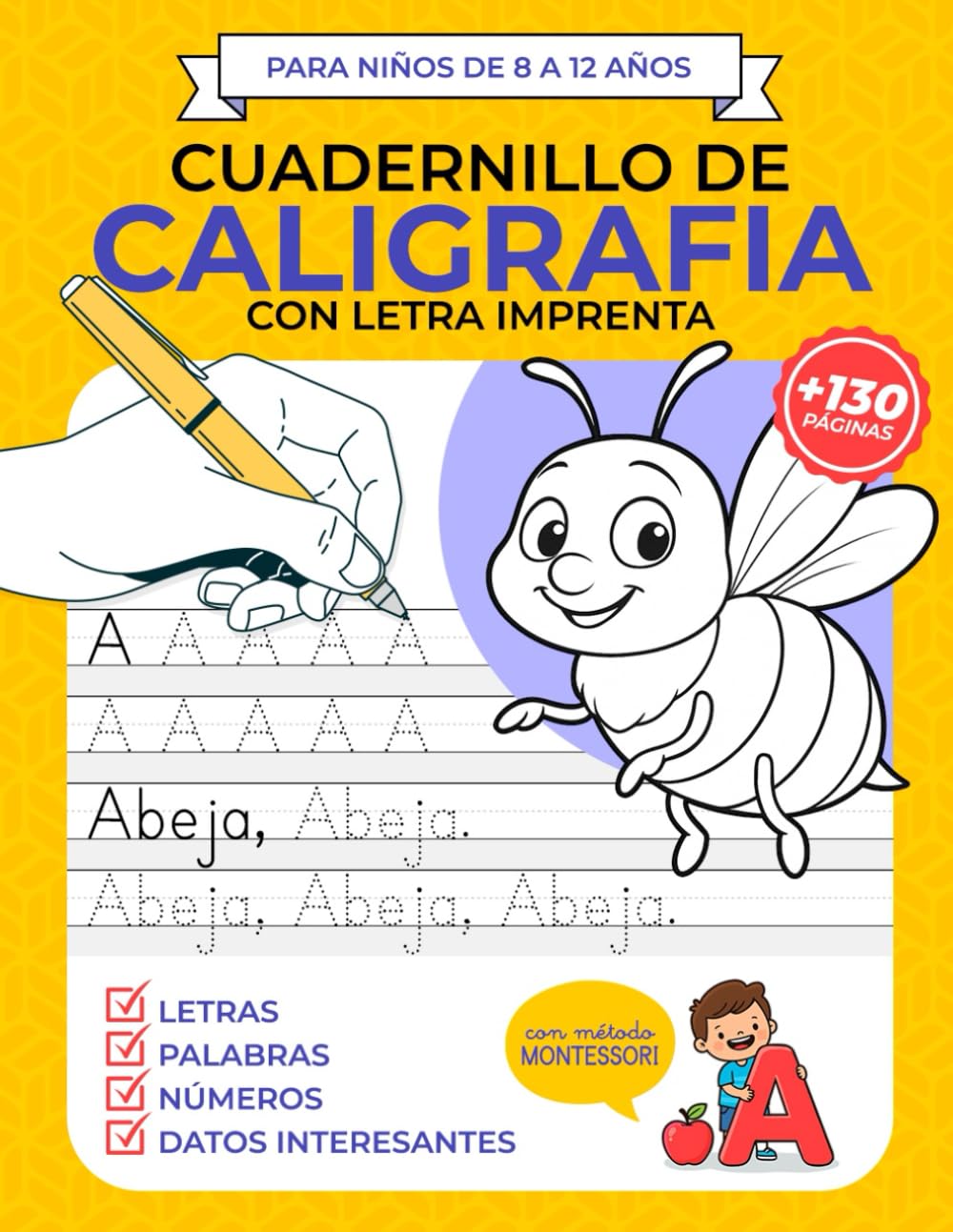 Libro: Cuadernillo de Caligrafía con letra imprenta para niños: Mejora tu escritura Trazando Letras, Palabras, Números, Datos Interesantes y Adivinanzas | Con método Montessori | Para niños de 8 a 12 años |