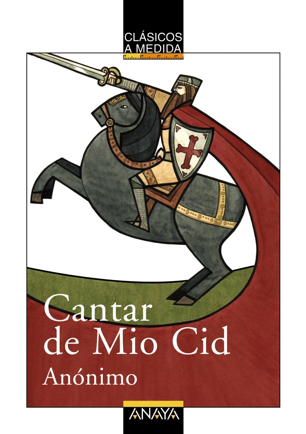 Libro: Cantar de Mio Cid (CLÁSICOS - Clásicos a Medida)