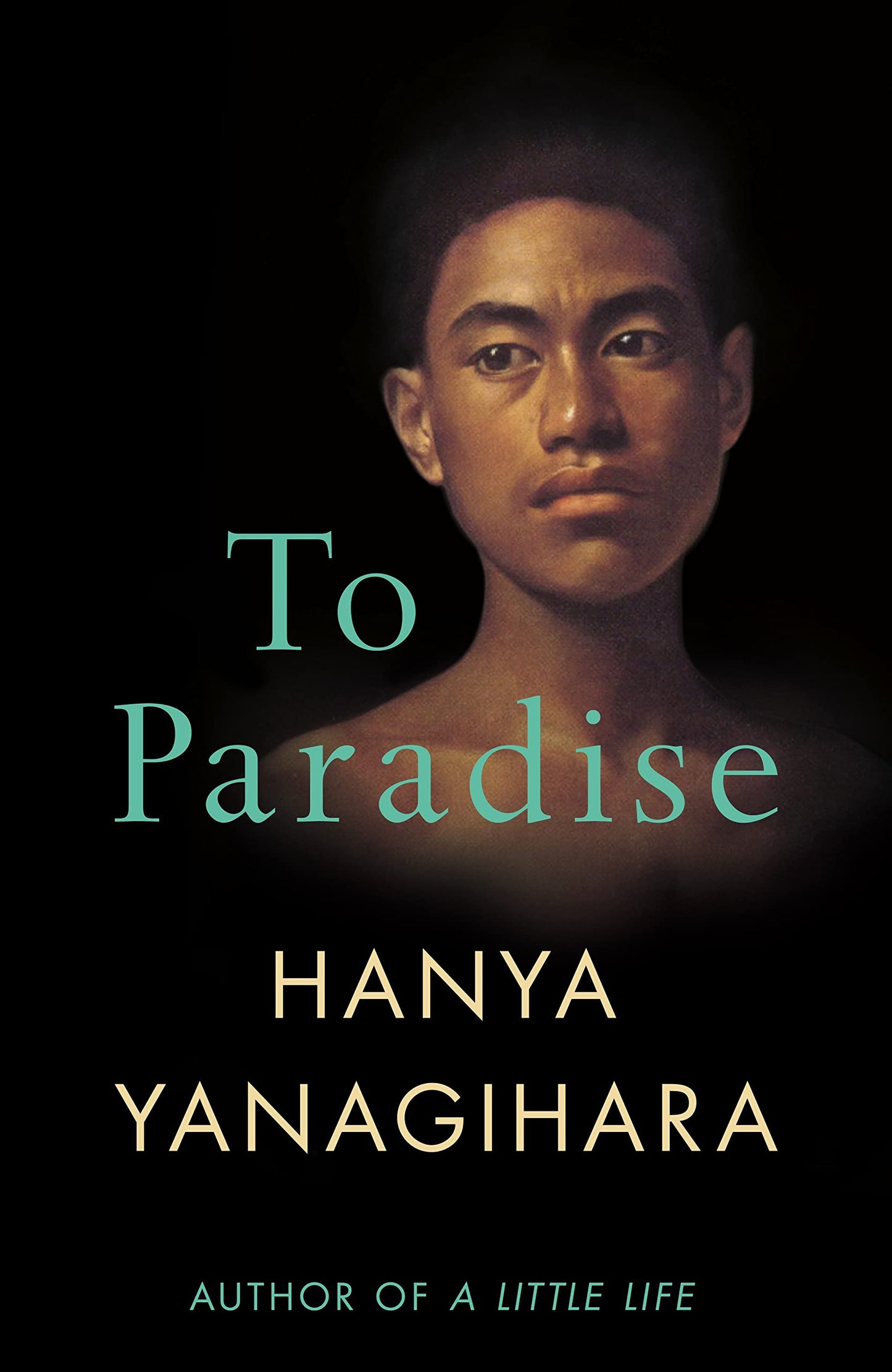 Libro: To Paradise: From the author of A Little Life