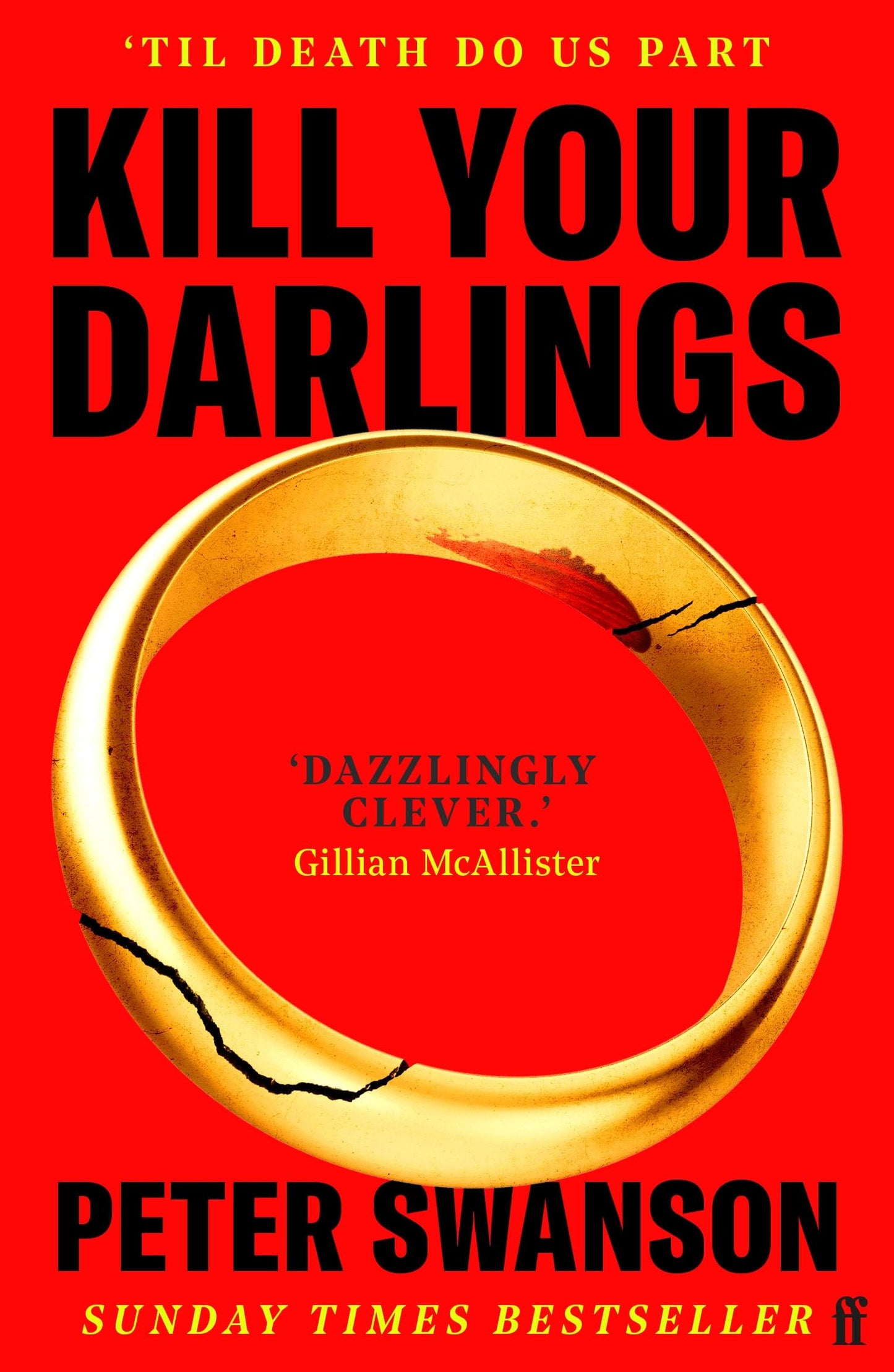 Libro: Kill Your Darlings: 'A dazzlingly clever murder mystery, told backwards.' Gillian McAllister
