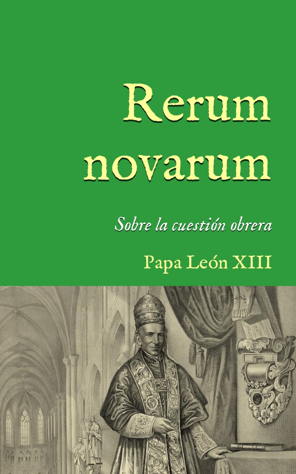Libro: Rerum novarum: Encíclica sobre la cuestión obrera (1891): 35 (San Lino Libros)
