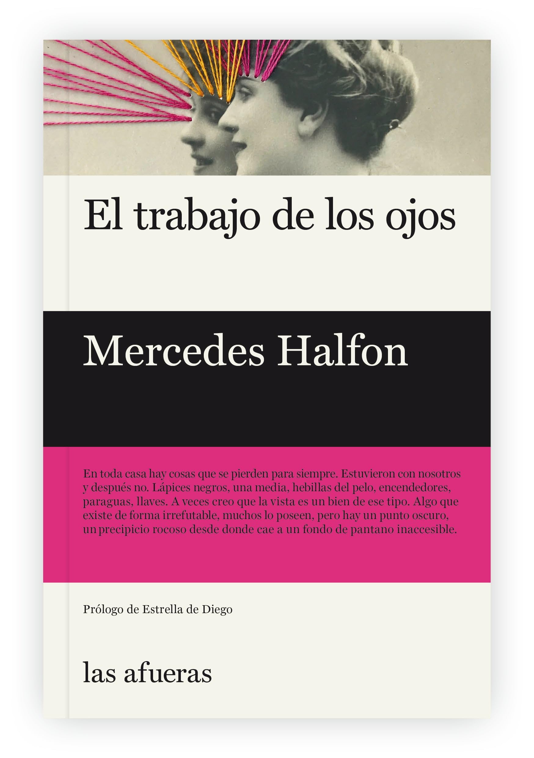 El trabajo de los ojos (Las afueras)