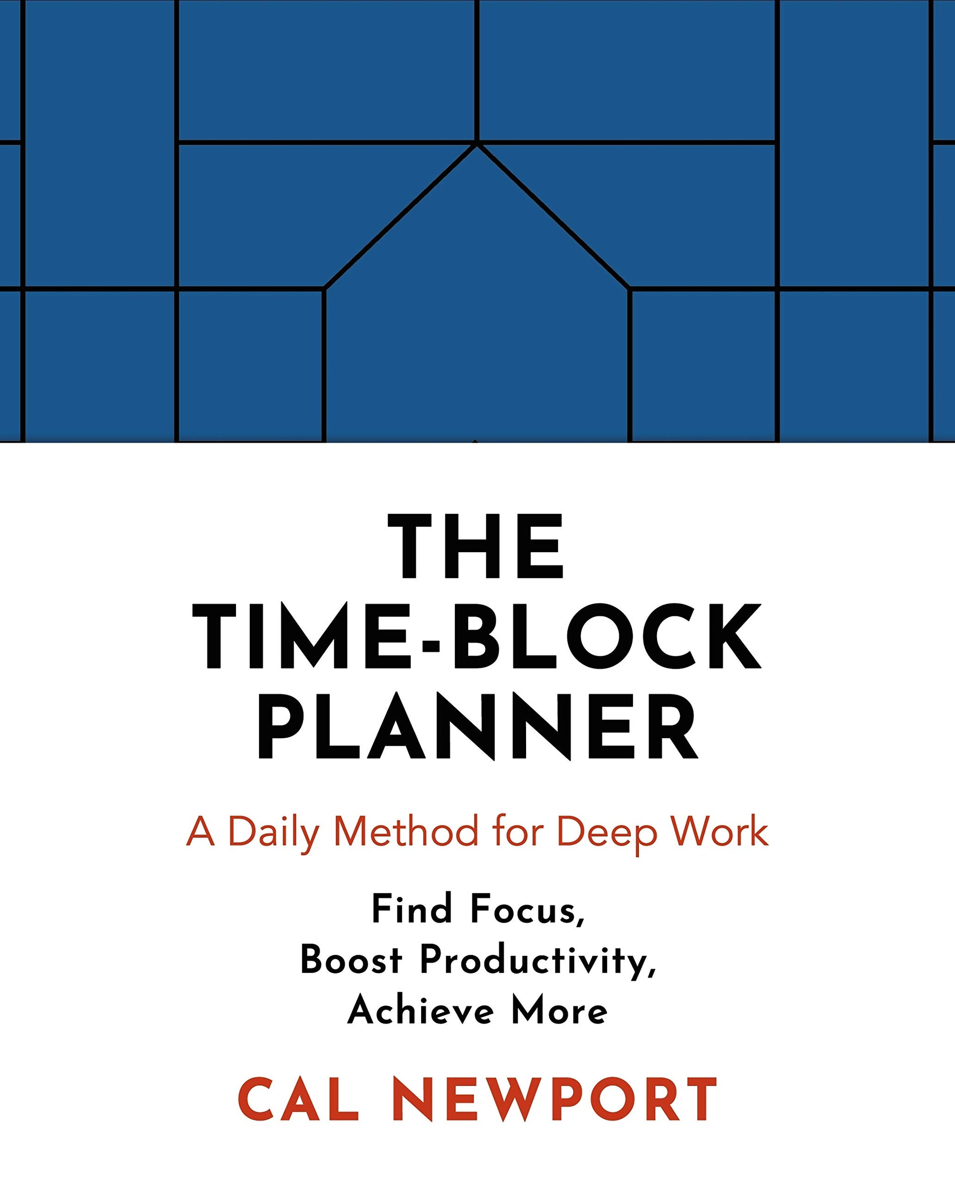 Libro: The Time-Block Planner: A Daily Method for Deep Work