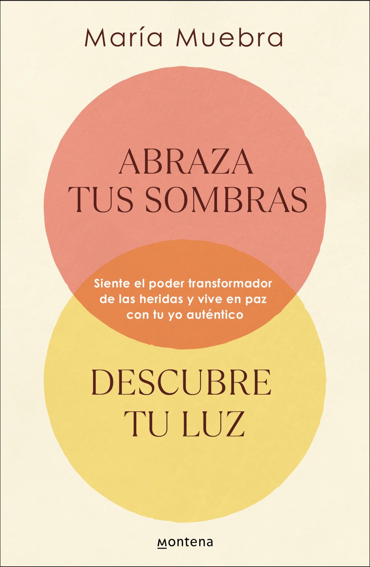 Libro: Abraza tus sombras, descubre tu luz: Siente el poder transformador de las heridas y vive en paz con tu yo auténtico (GROU)