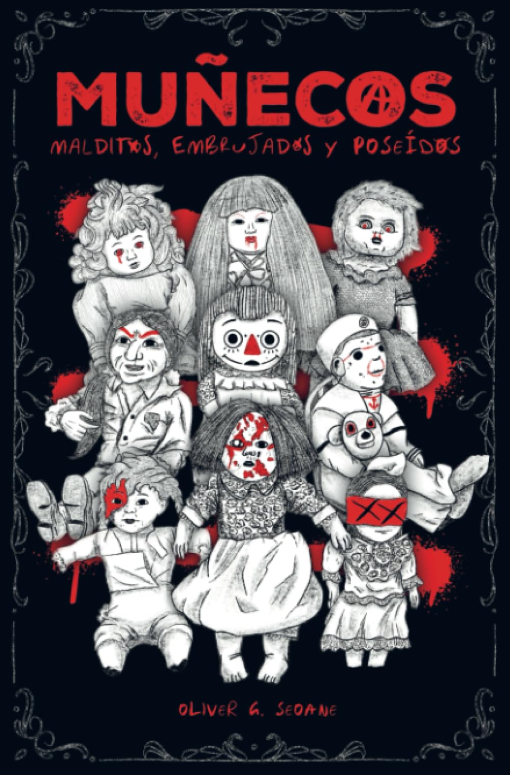 Libro: Muñecos Malditos, Embrujados y Poseídos (Spanish Edition)