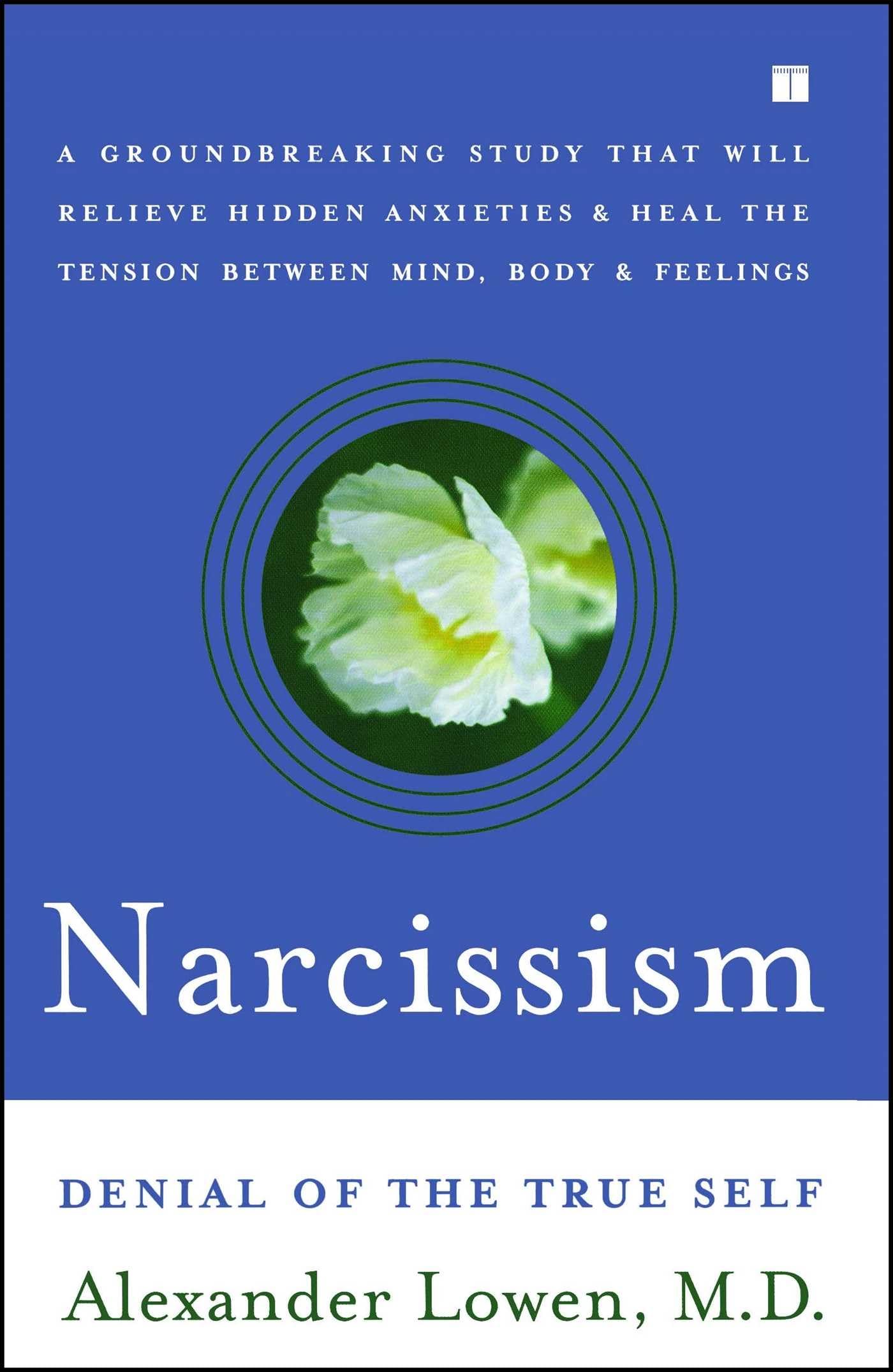 Libro: Narcissism: Denial of the True Self