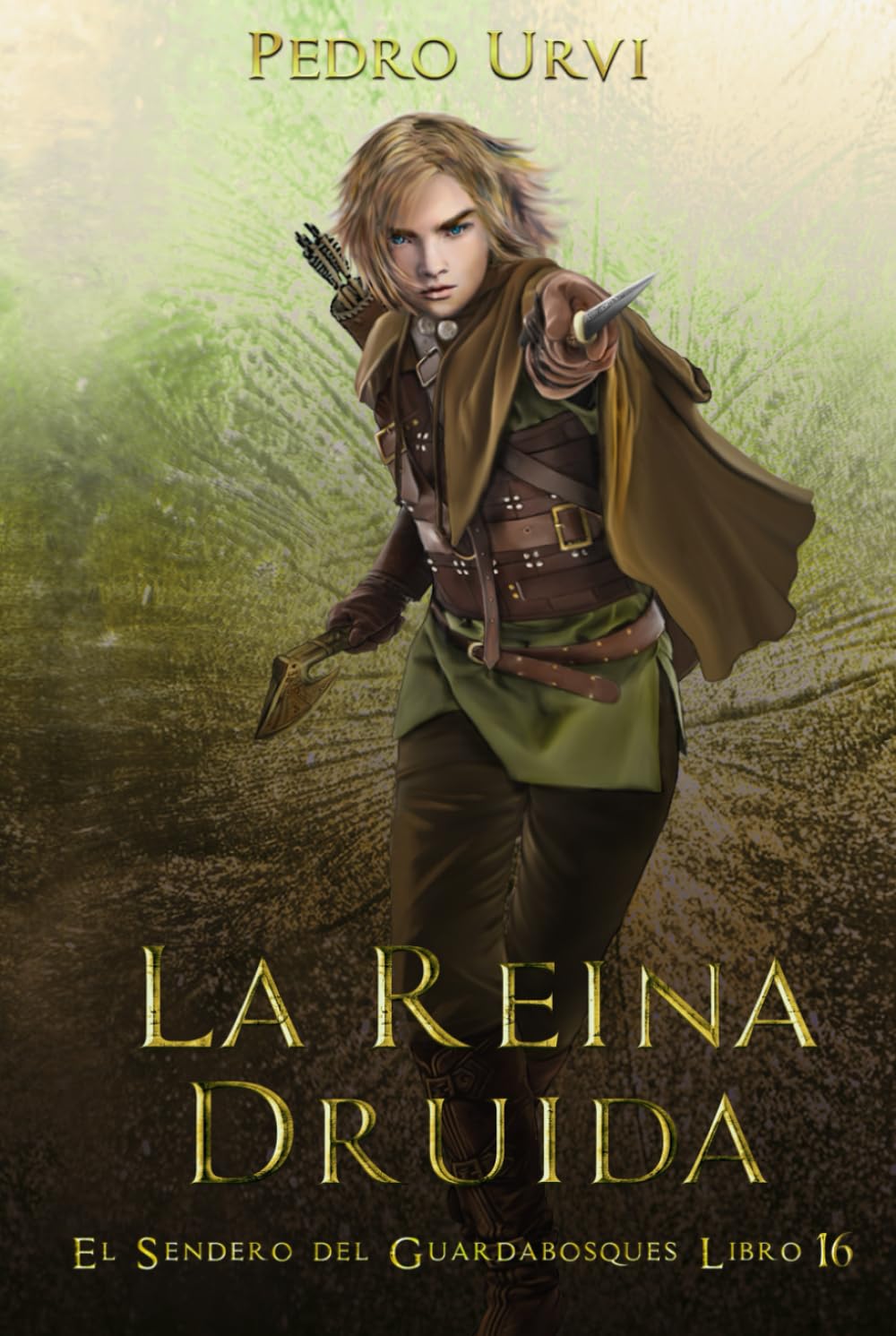 Libro: La Reina Druida: (El Sendero del Guardabosques, Libro 16)