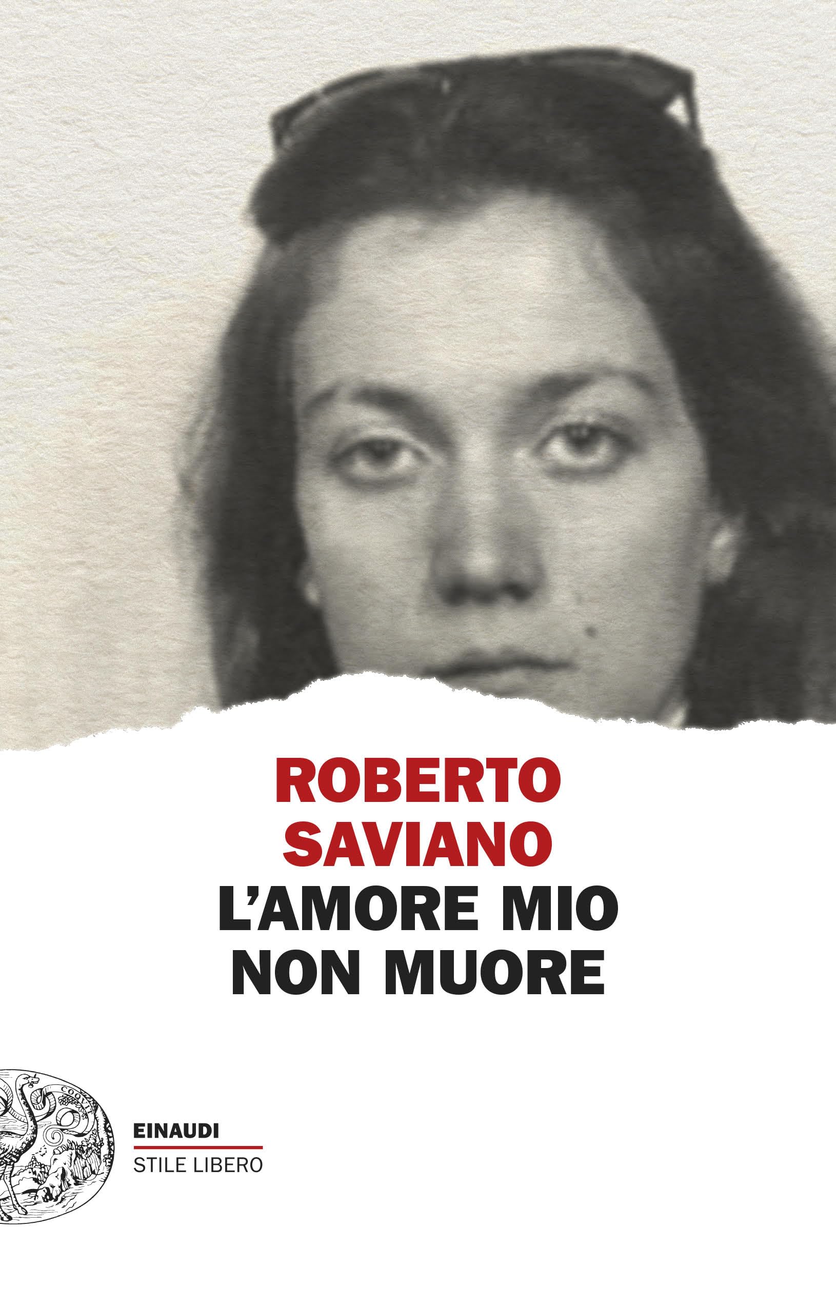 Libro: L'amore mio non muore (Einaudi. Stile libero)