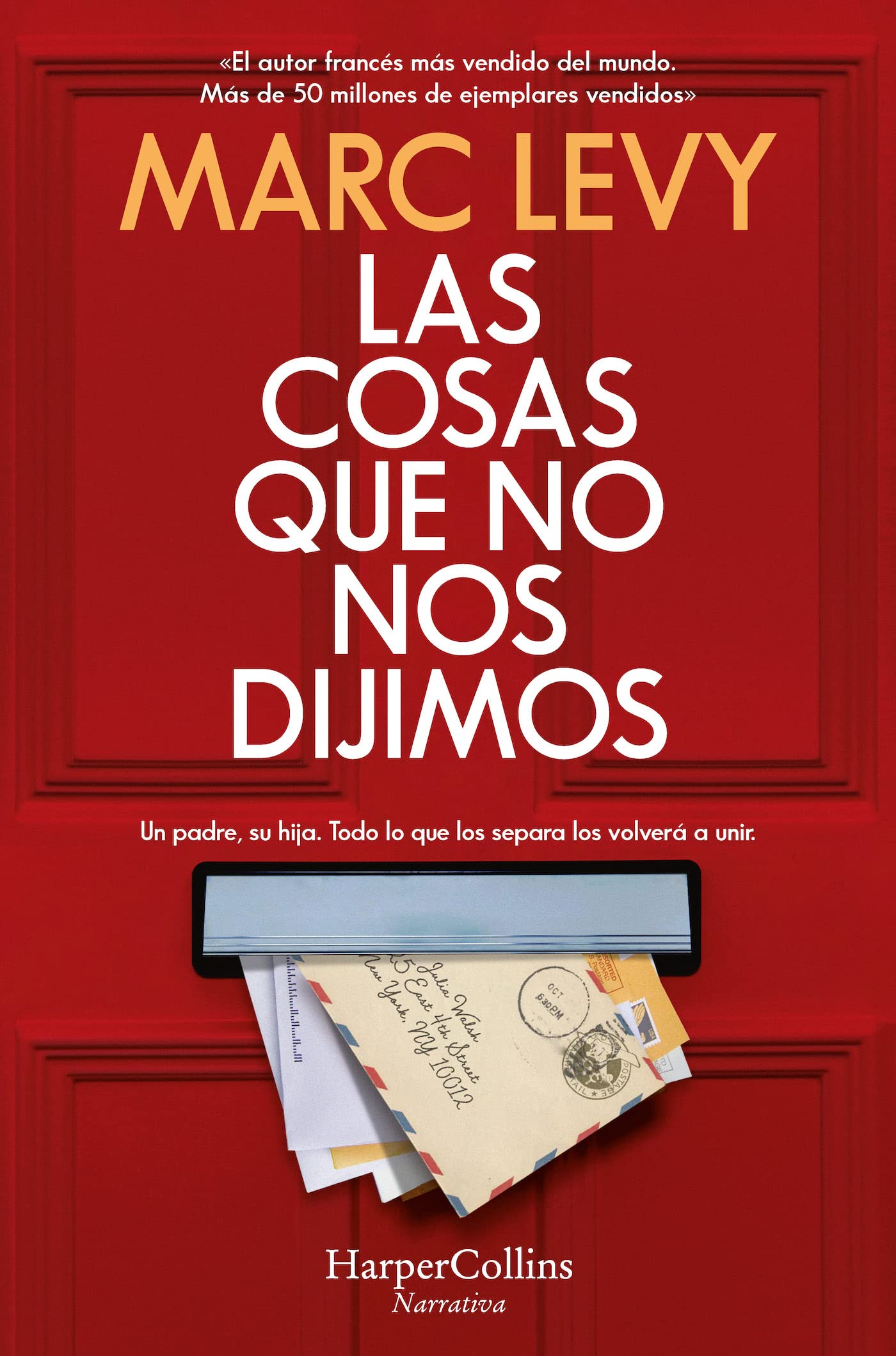 Libro: Las cosas que no nos dijimos (All Those Things We Never Said - Spanish Edition) (HARPERBOLSILLO)