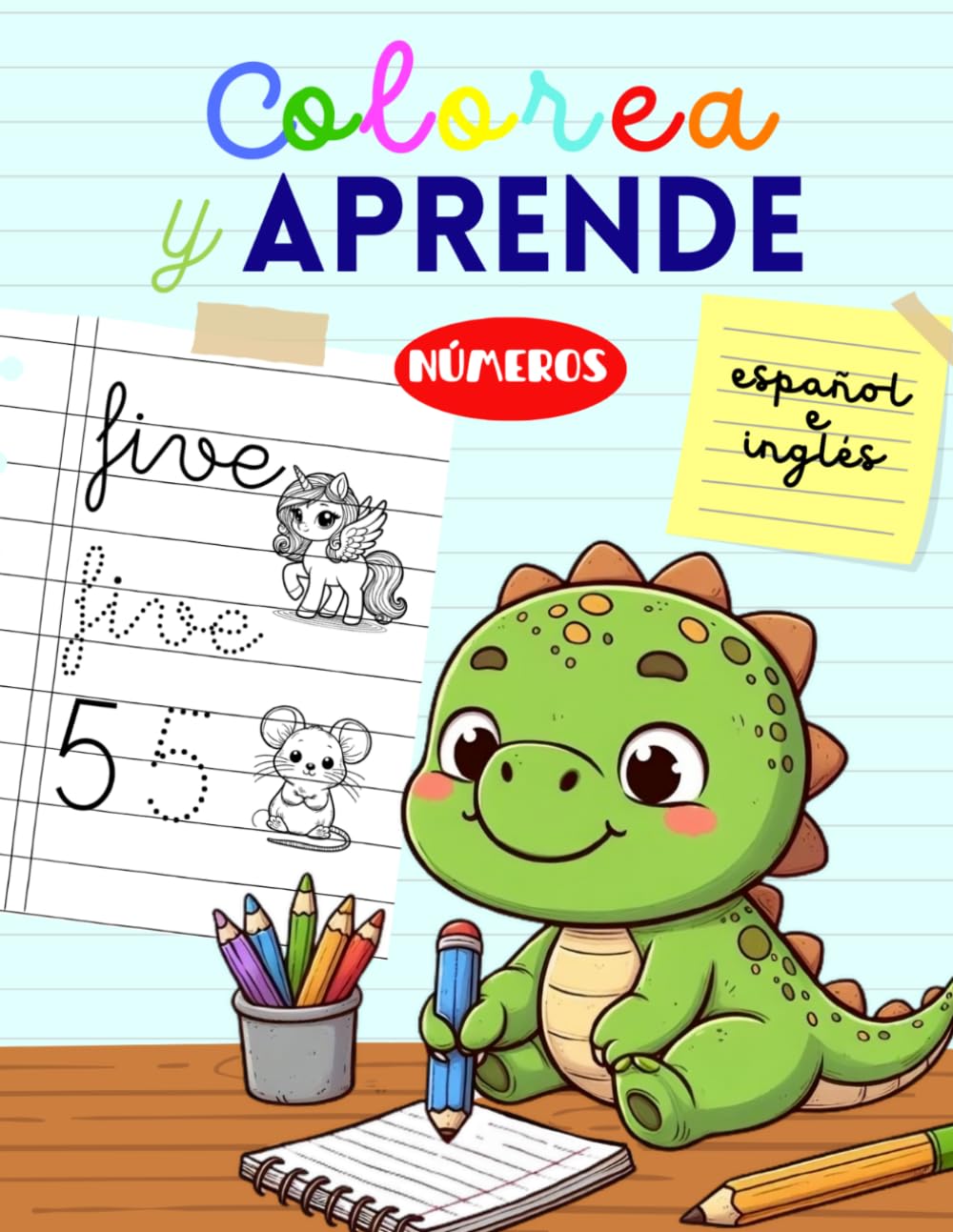 Libro: Colorea y aprende | Caligrafía y números para niños | Inglés y español: Libro para colorear, contar y escribir | Guía para aprendizaje de escritura
