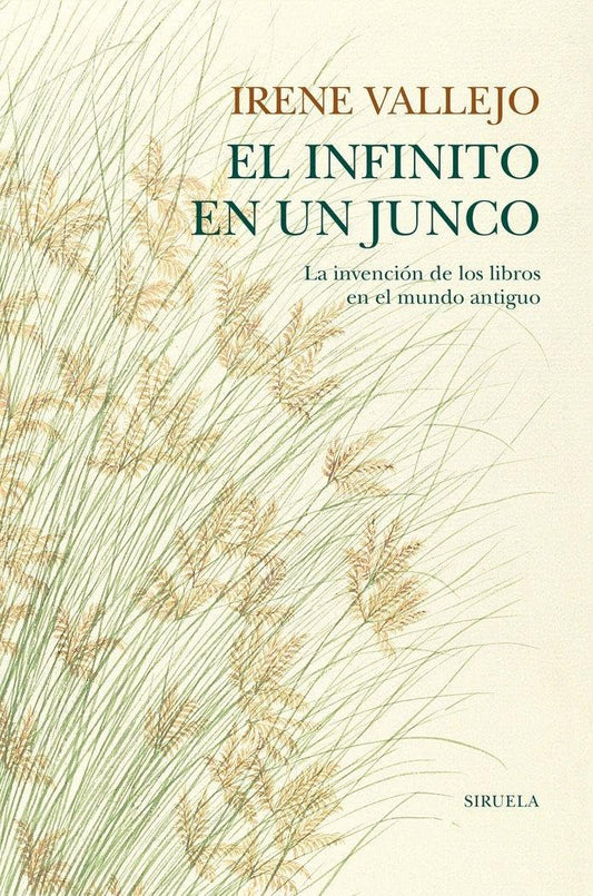 El infinito en un junco: La invención de los libros en el mundo antiguo: 105 (Biblioteca de Ensayo / Serie mayor)