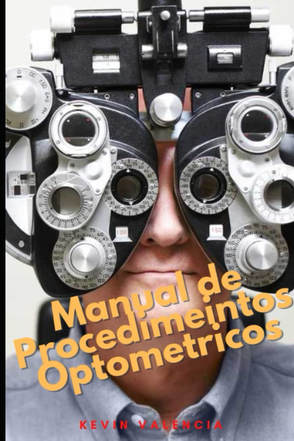 Libro: Manual de Procedimientos Optométricos (Spanish Edition)