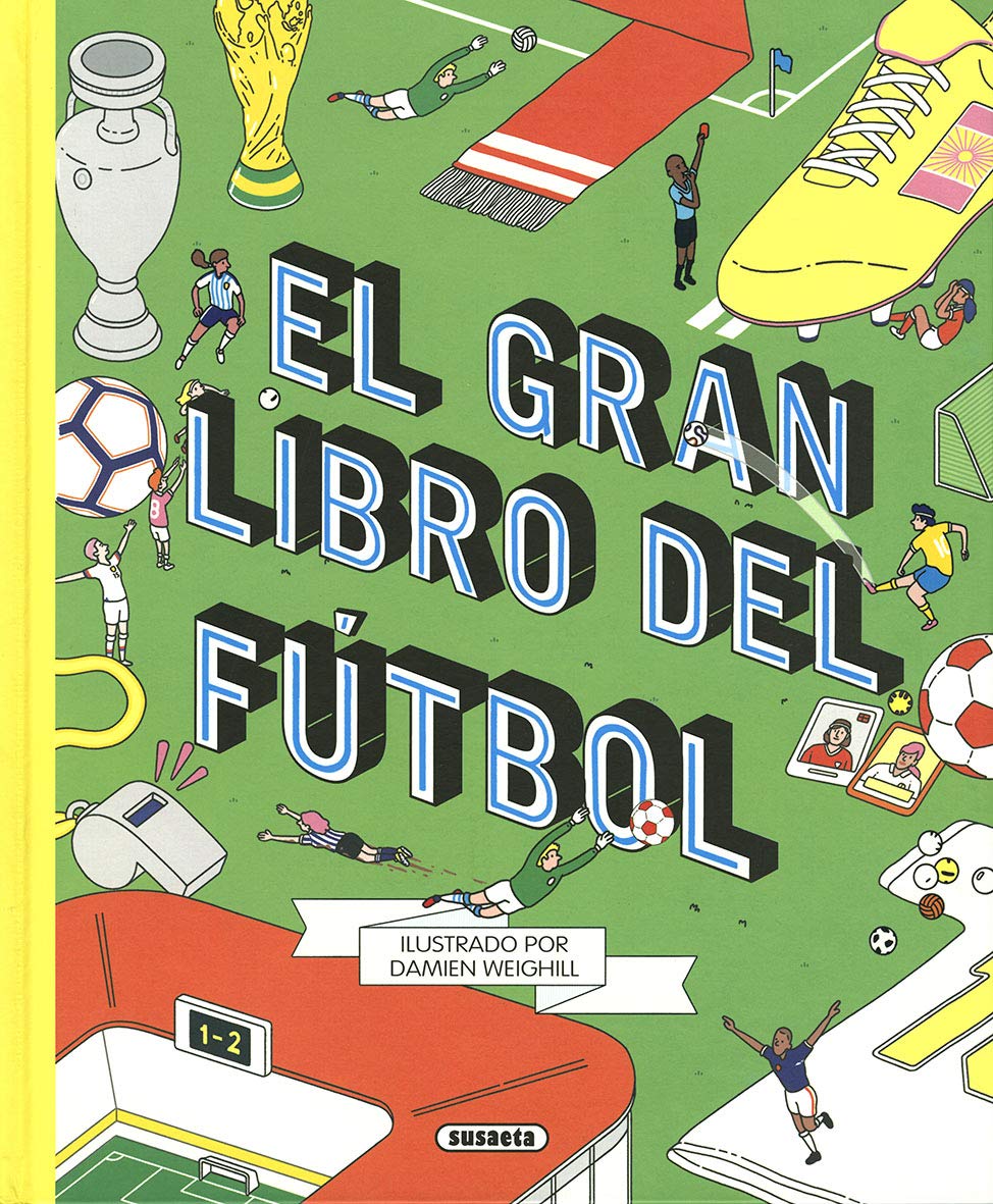 Libro: Susaeta - El gran libro del fútbol (Sportopedia)