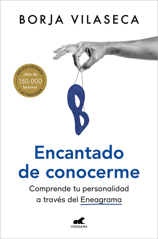 Encantado de conocerme: Comprende tu personalidad a través del Eneagrama (Vergara)