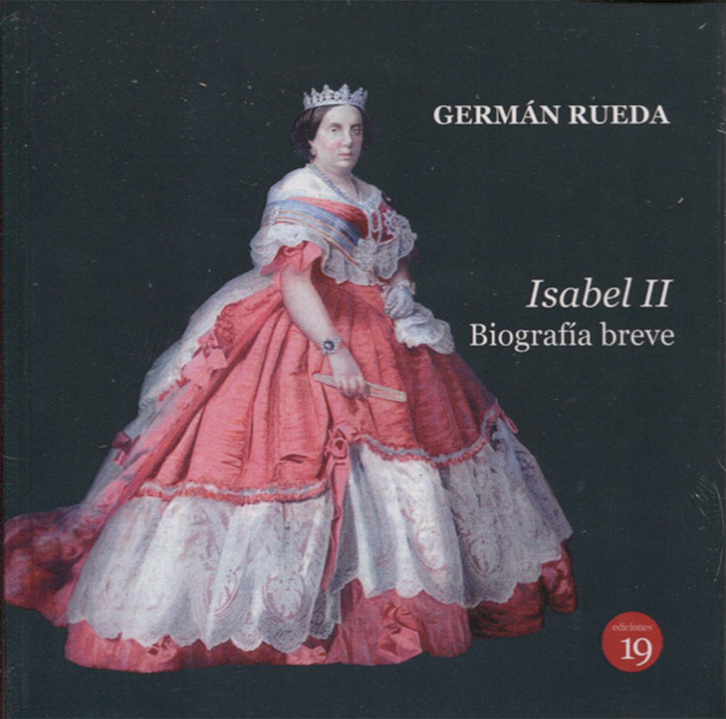 Libro: Isabel II. Biografía breve (NARRATIVA)