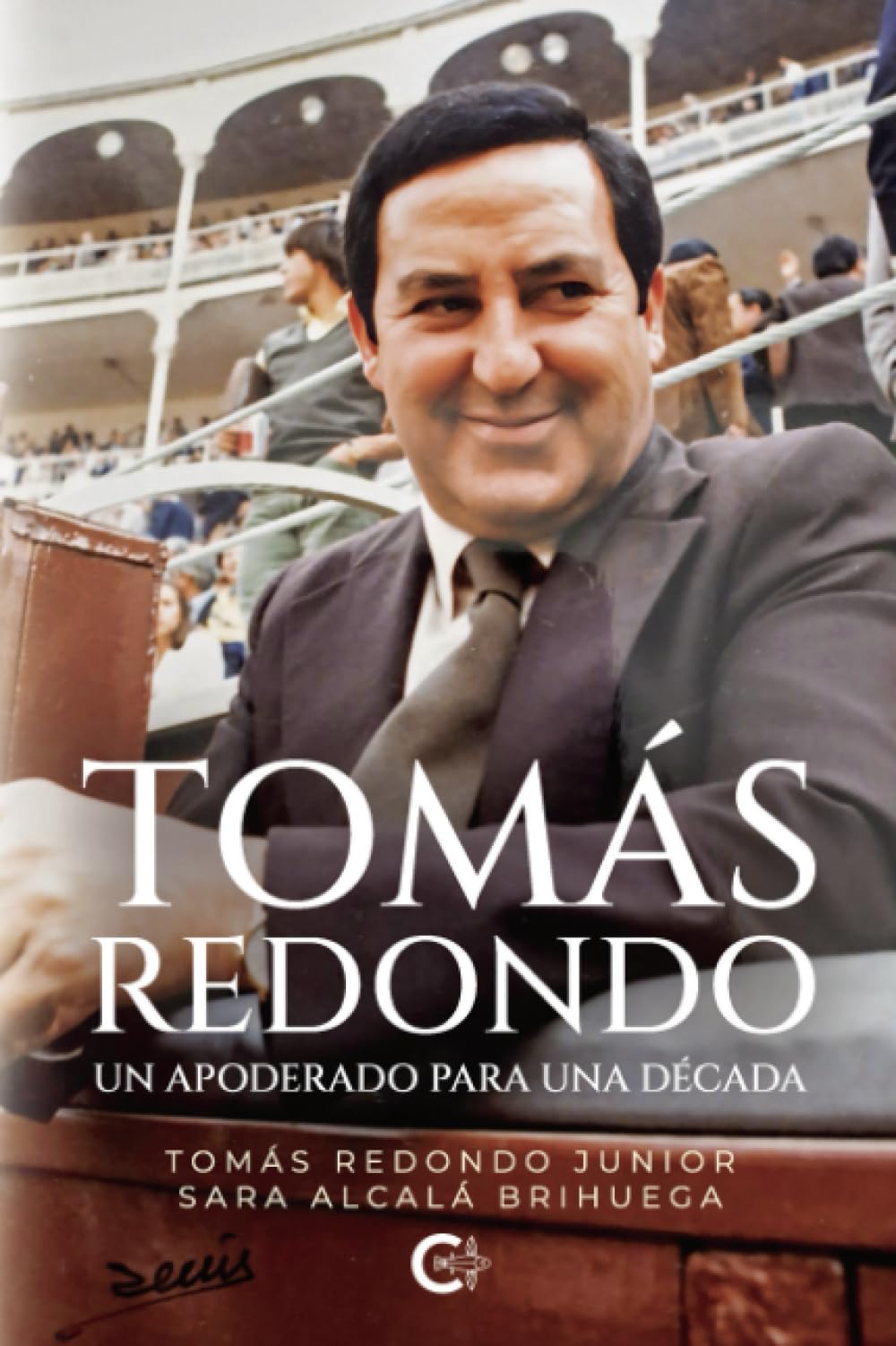Libro: Tomás Redondo: Un apoderado para una década