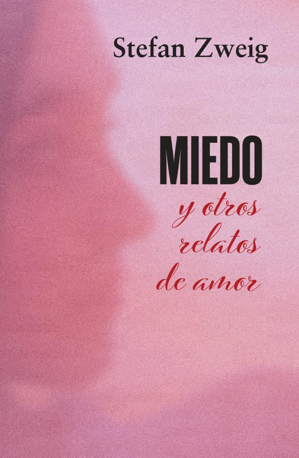Libro: MIEDO Y OTROS RELATOS DE AMOR