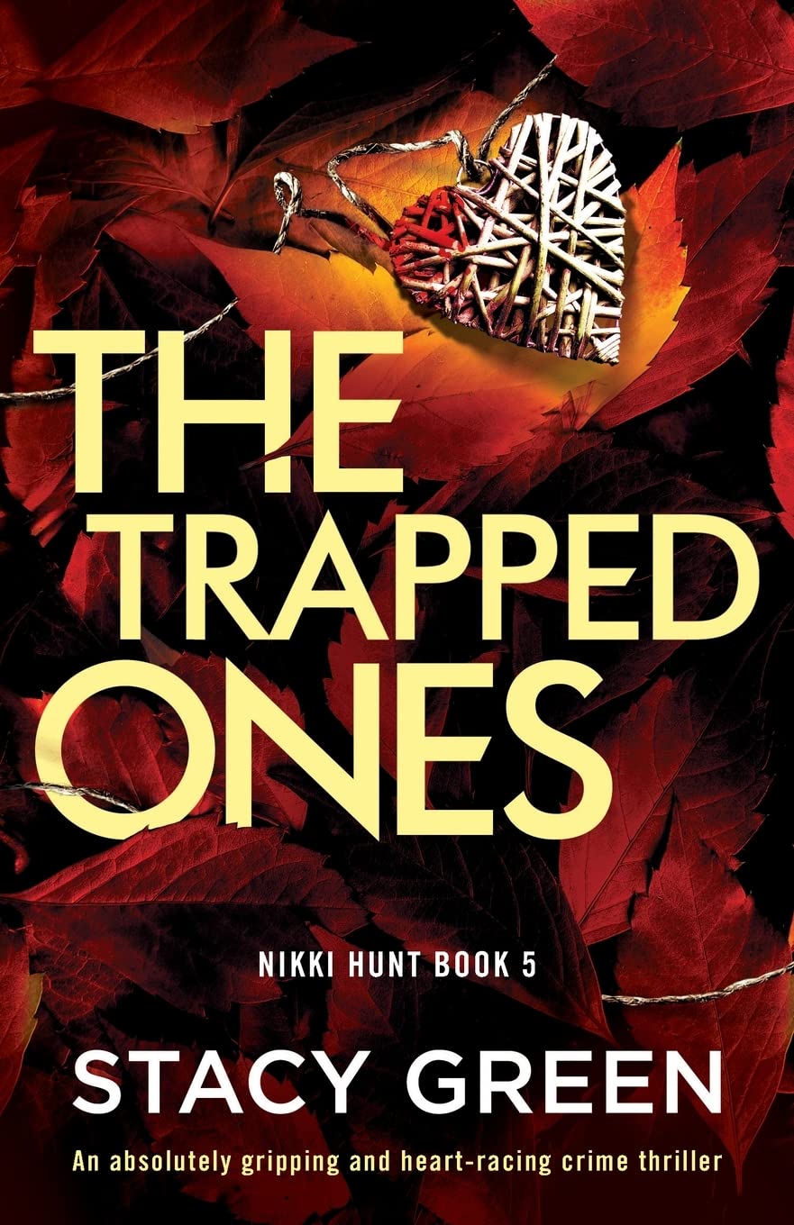 Libro: The Trapped Ones: An absolutely gripping and heart-racing crime thriller (Nikki Hunt)
