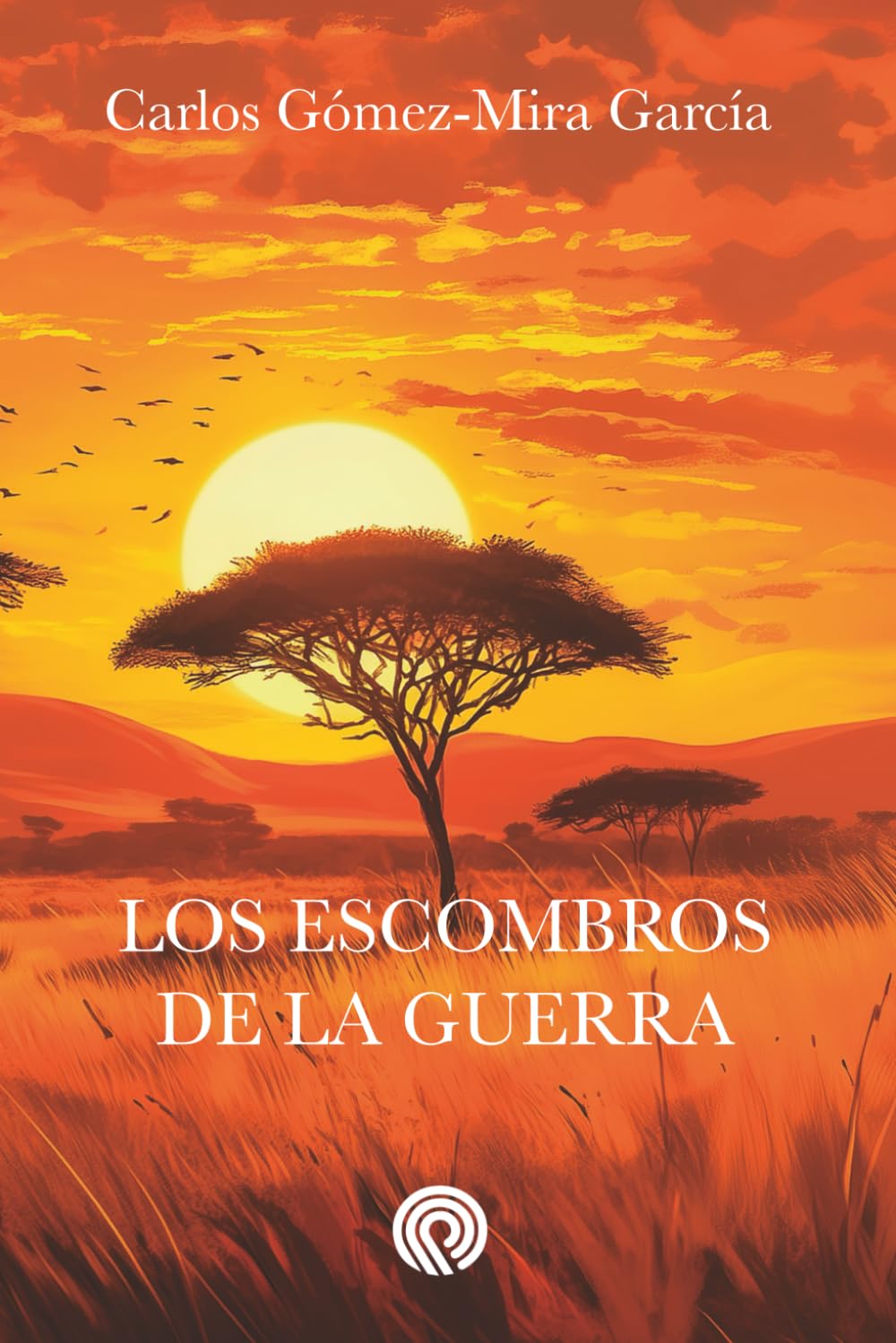 Libro: Los escombros de la guerra (Spanish Edition)