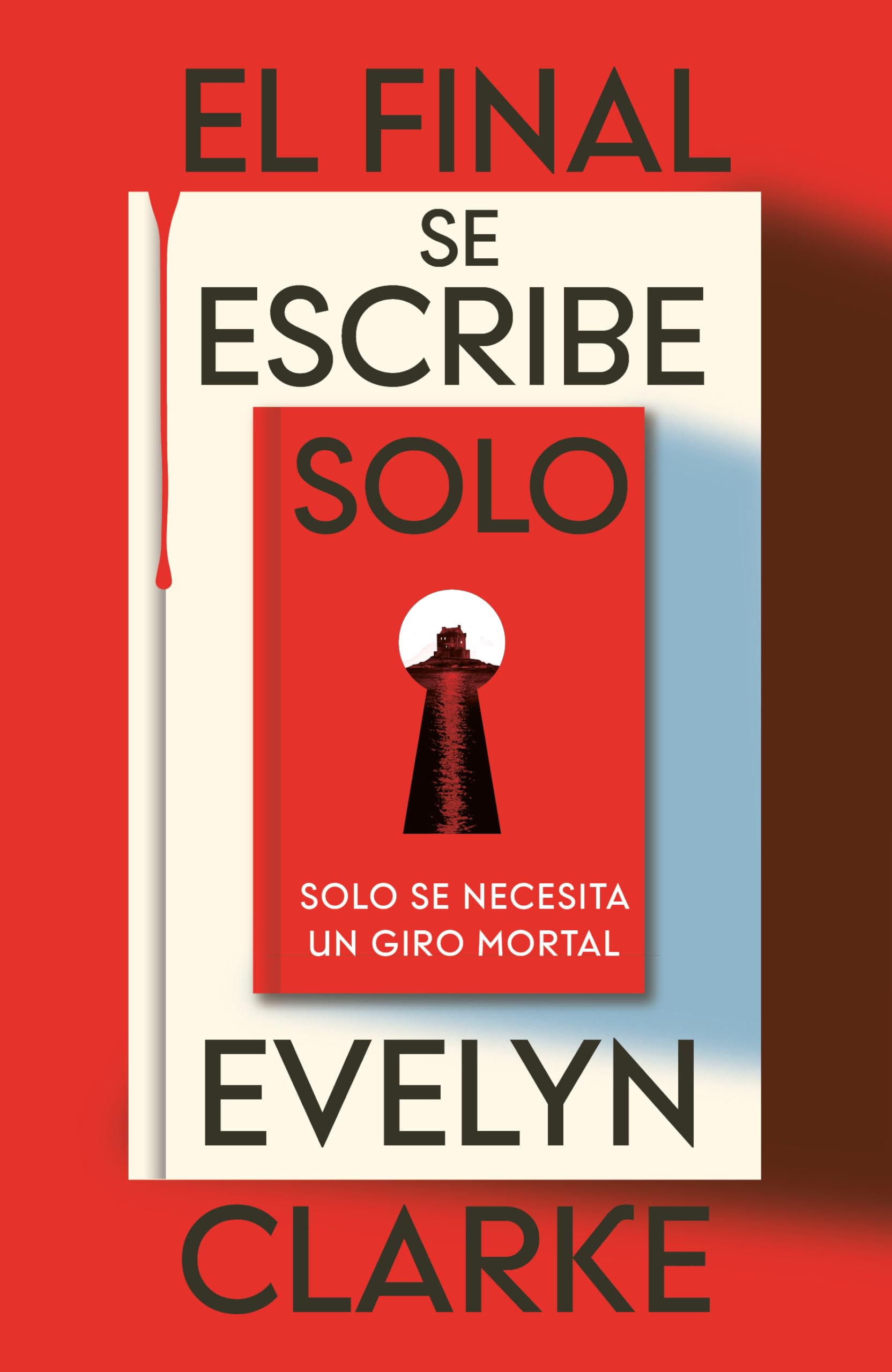 Libro: El final se escribe solo (THRILLER Y MISTERIO)