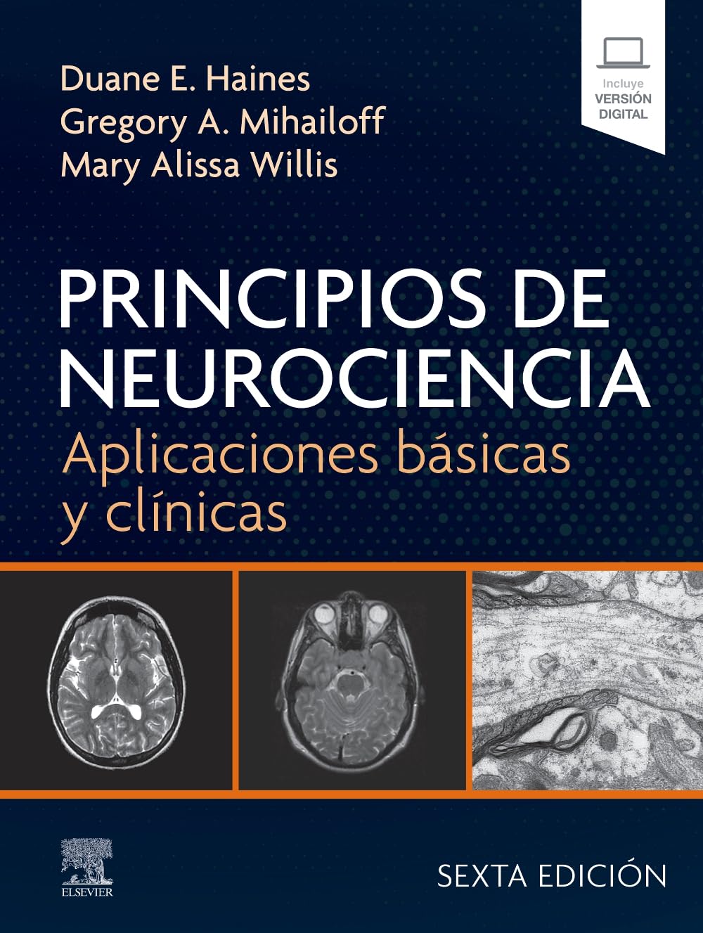 Libro: Principios de neurociencia: Aplicaciones básicas y clínicas