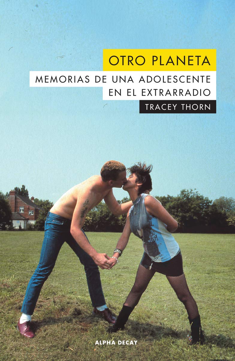Libro: Otro planeta: MEMORIAS DE UNA ADOLESCENTE EN EL EXTRARRADIO: 119 (ALPHA DECAY)